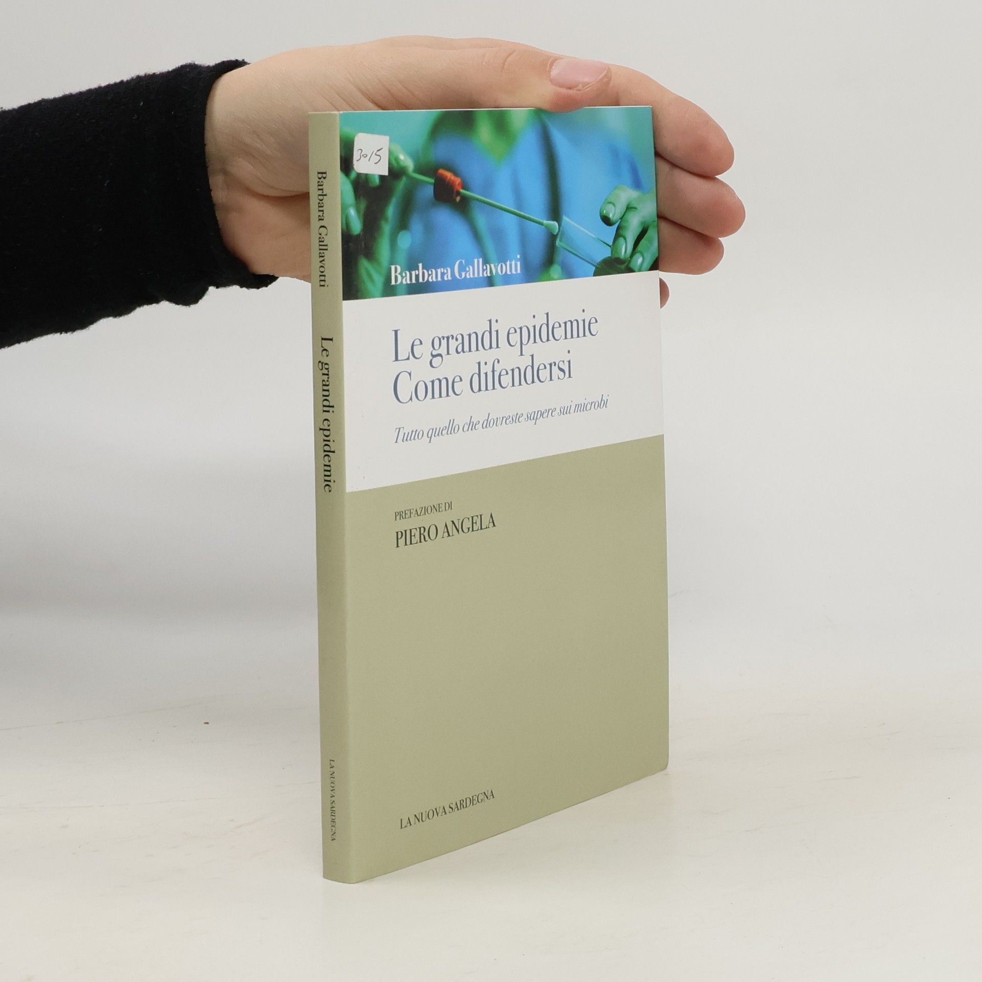 Barbara Gallavotti Le grandi epidemie. Come difendersi