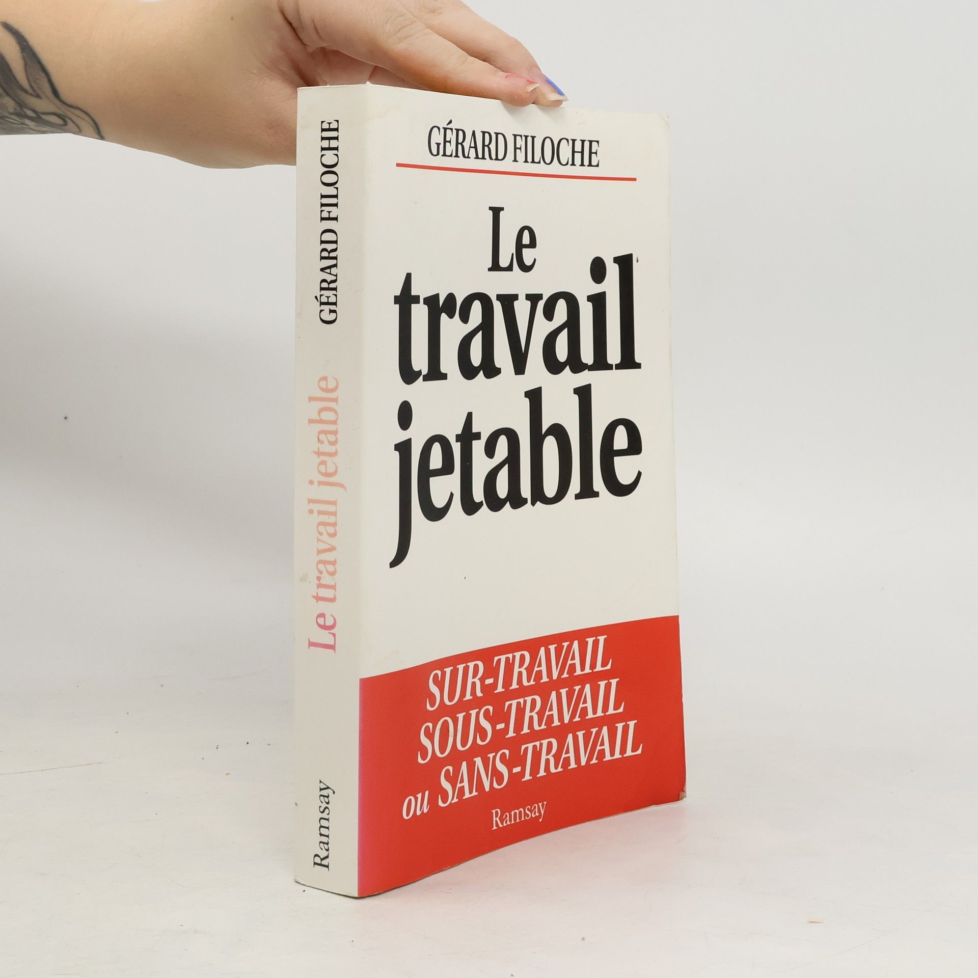 Gérard Filoche Le travail jetable