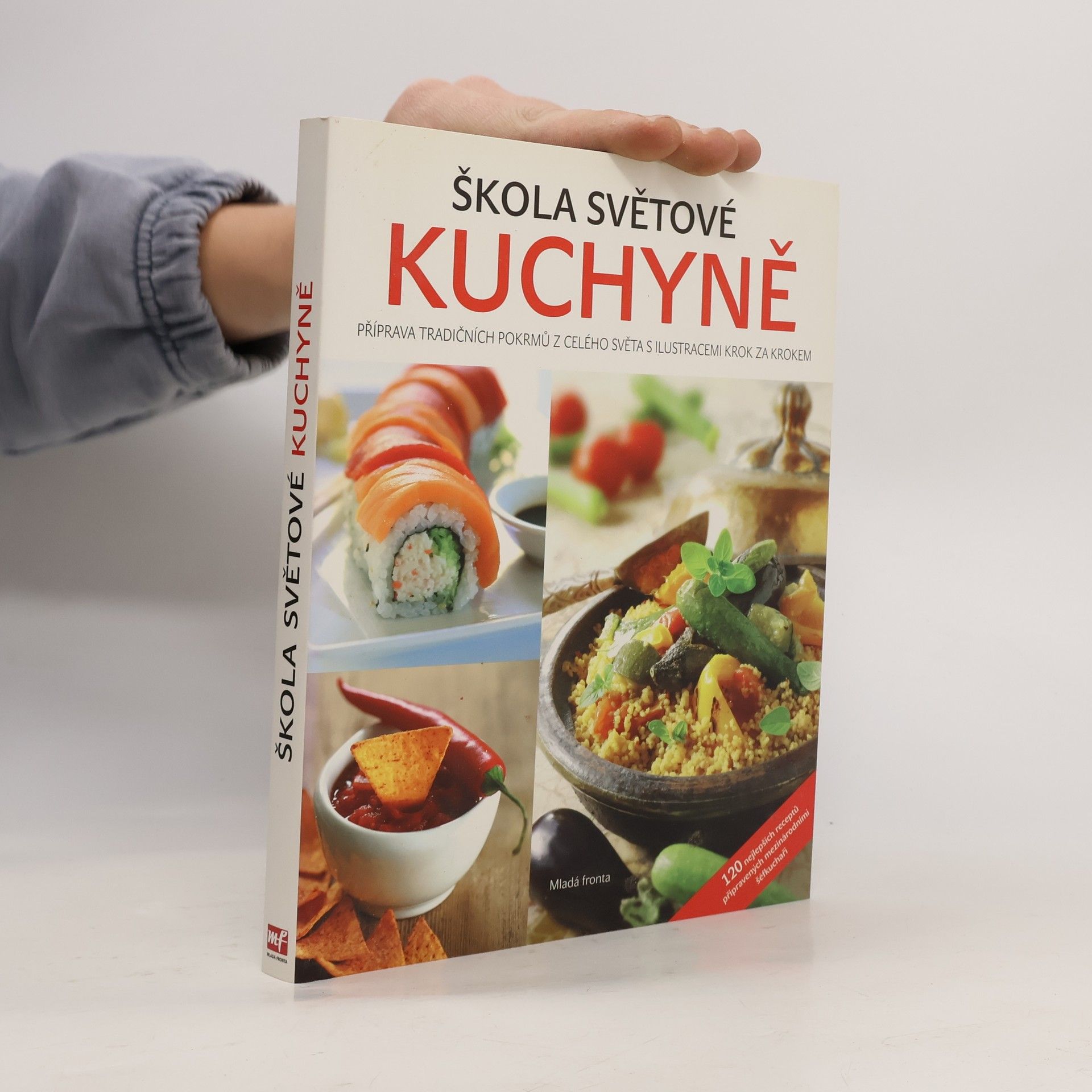 Giovanni Astolfoni Škola světové kuchyně. Příprava tradičních pokrmů z celého světa s ilustracemi krok za krokem