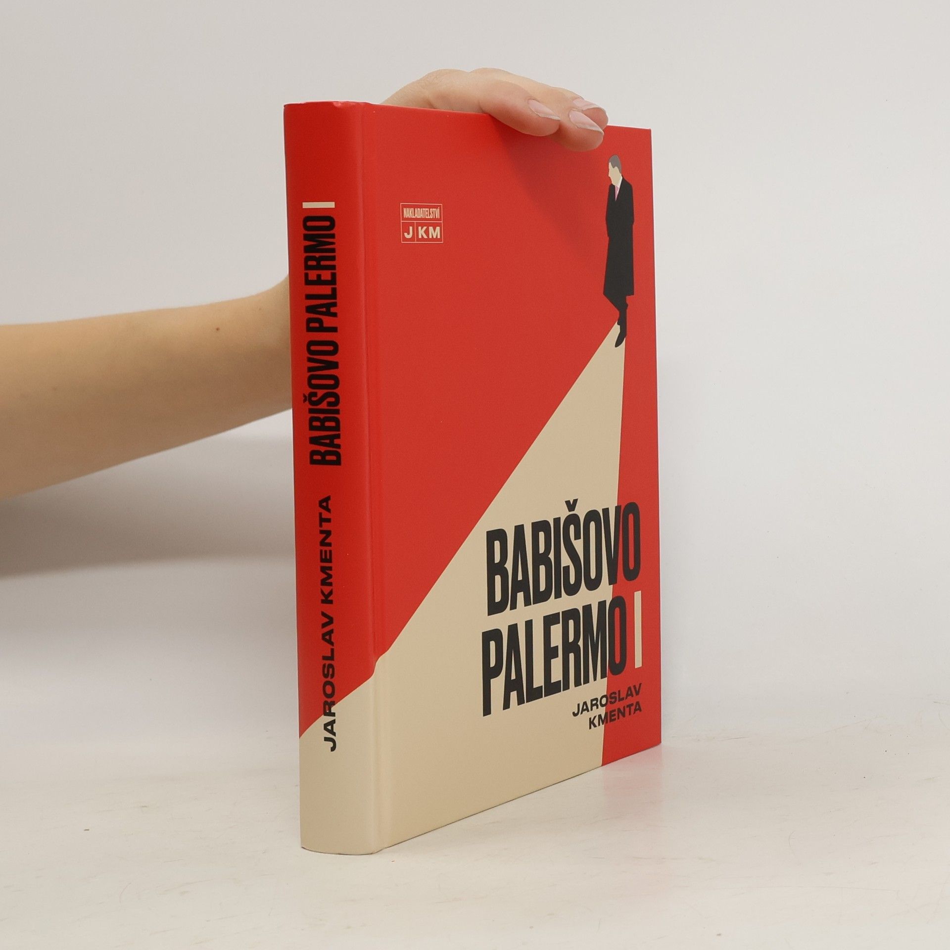 Jaroslav Kmenta Babišovo Palermo I. díl