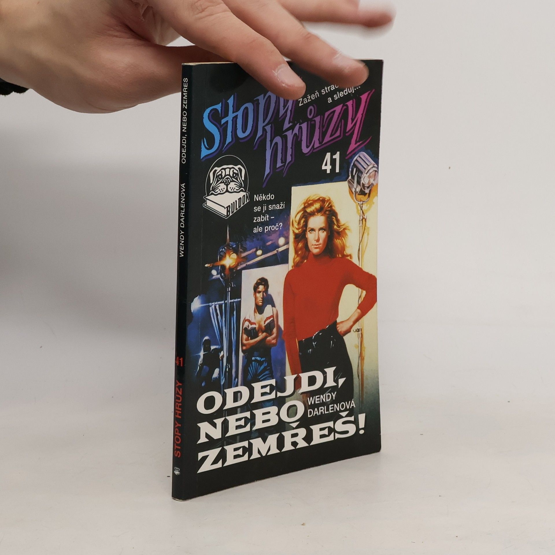 Wendy Darlen Odejdi, nebo zemřeš