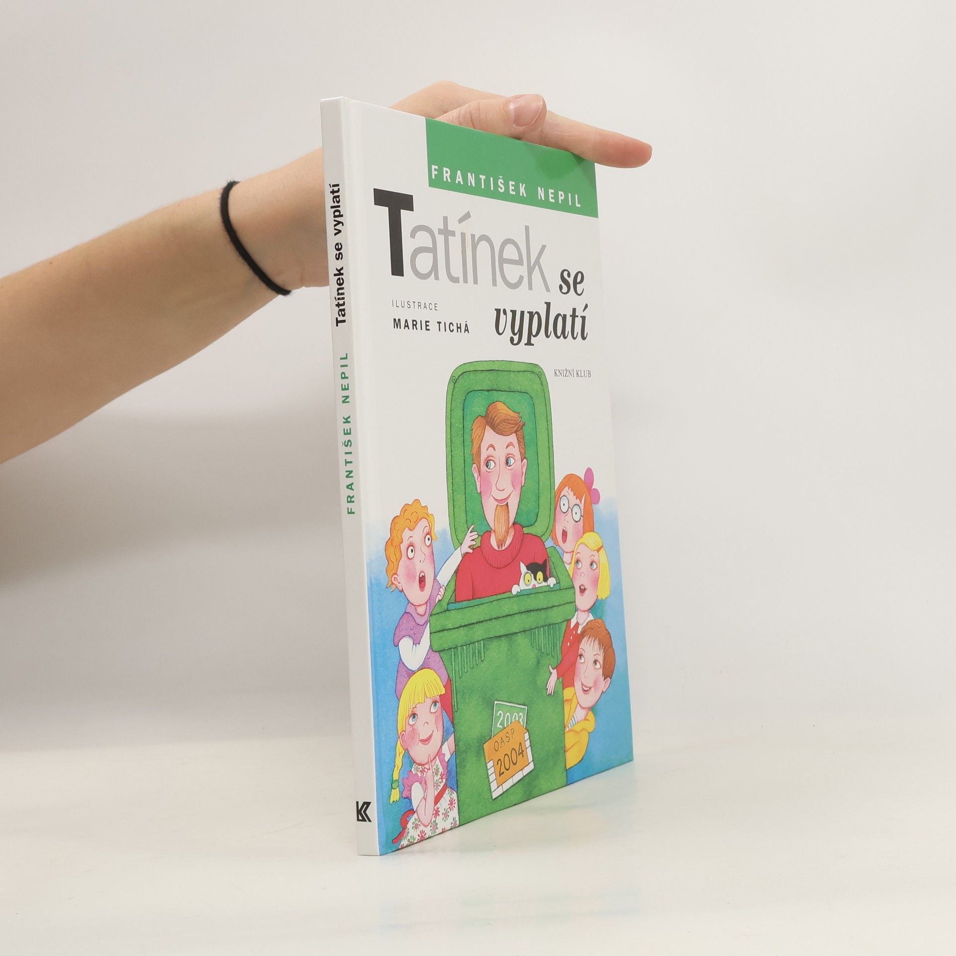 František Nepil Tatínek se vyplatí