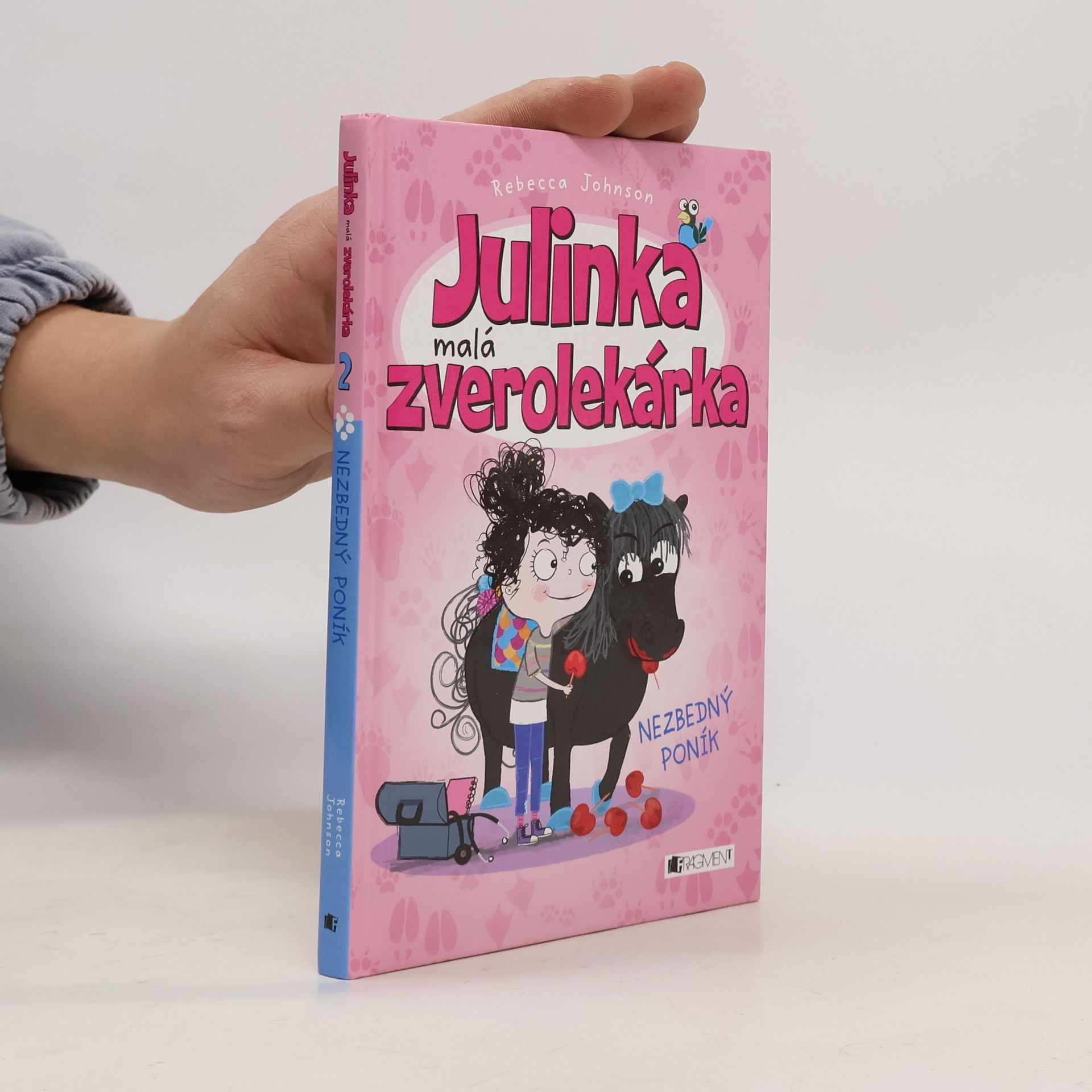 Rebecca Johnson Julinka malá zverolekárka - Nezbedný poník