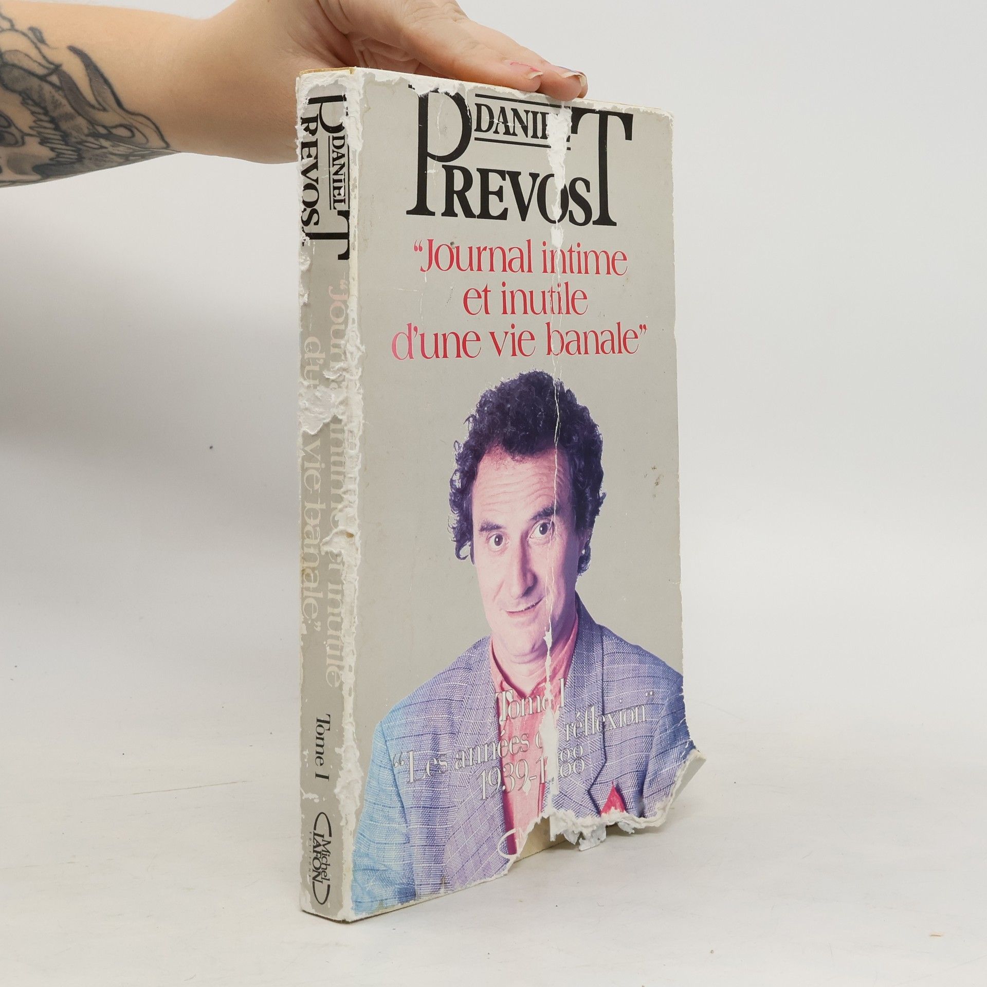 Daniel Prévost Journal intime et inutile d'une vie banale