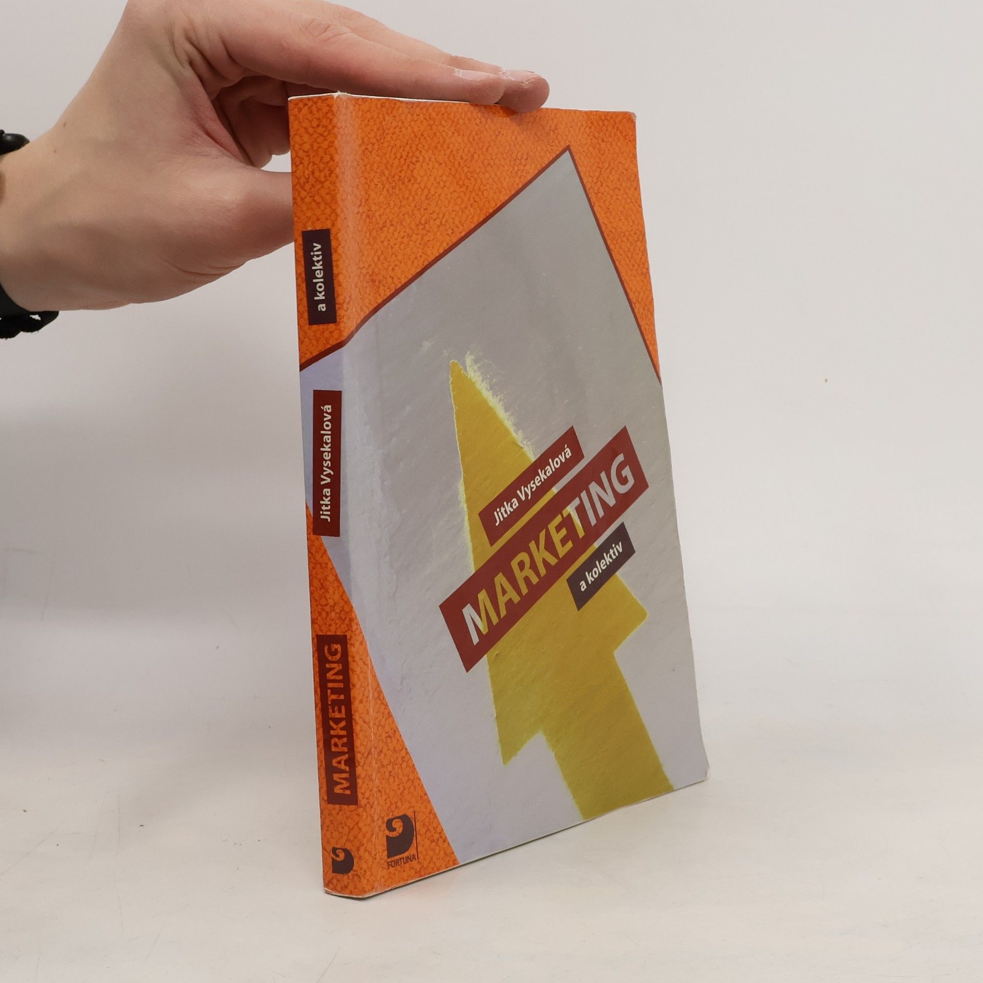 Jitka Vysekalová Marketing: Pro střední školy a vyšší odborné školy