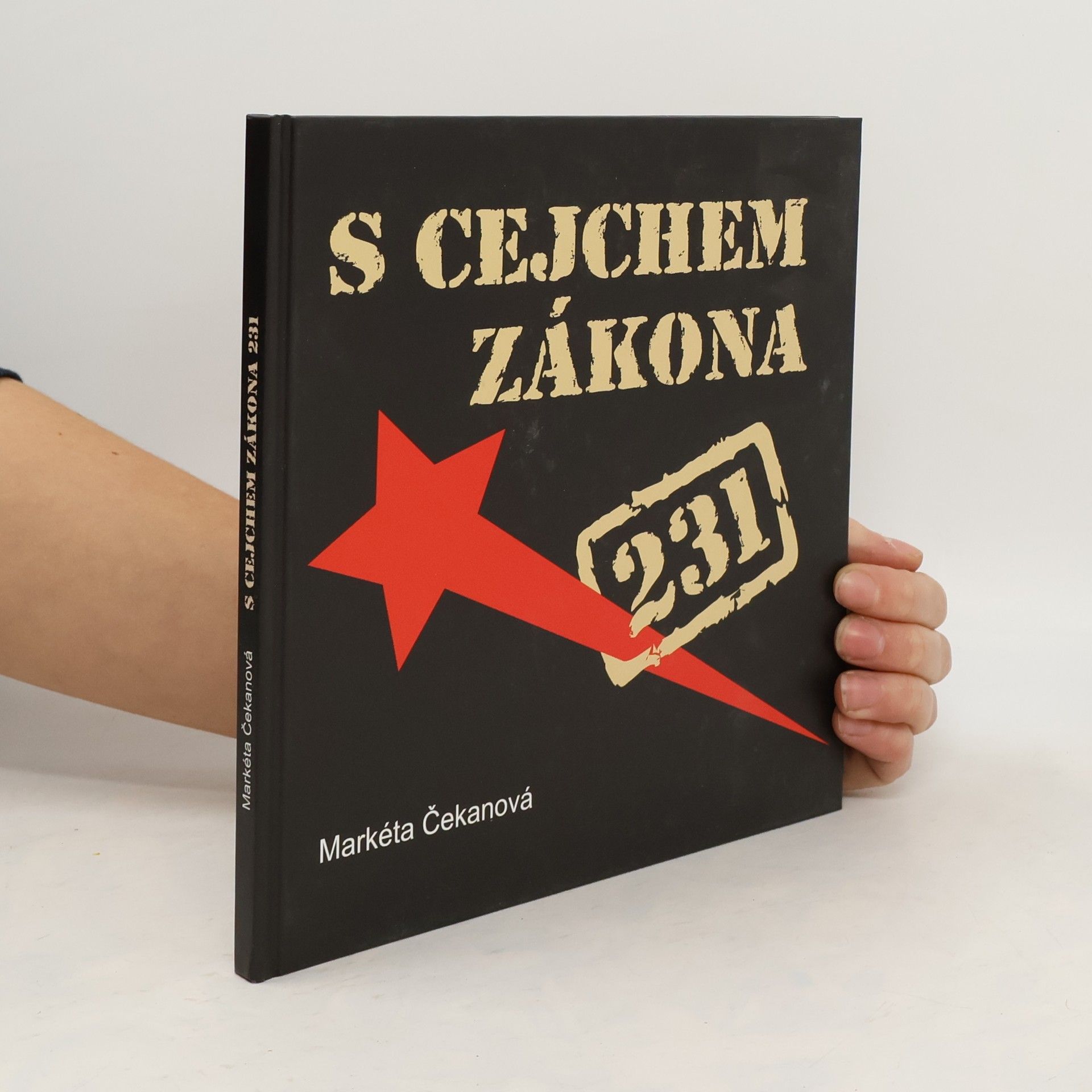 Markéta Čekanová S cejchem zákona 231