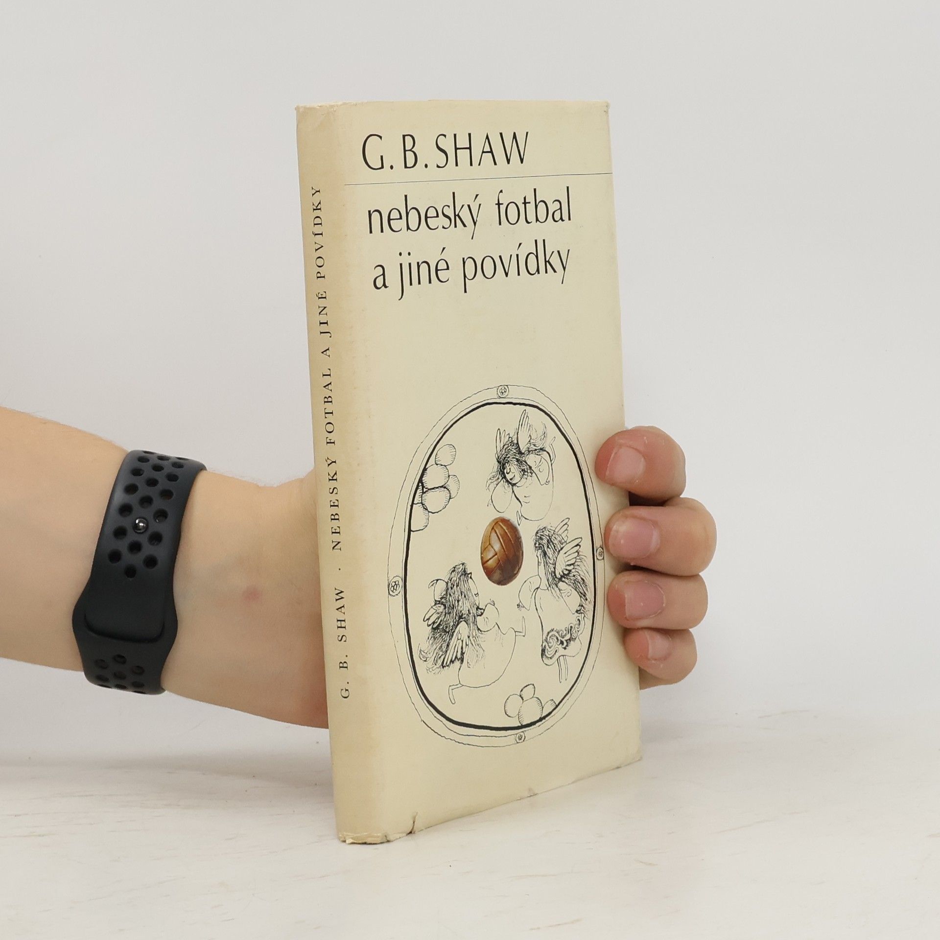 Bernard Shaw Nebeský fotbal a jiné povídky