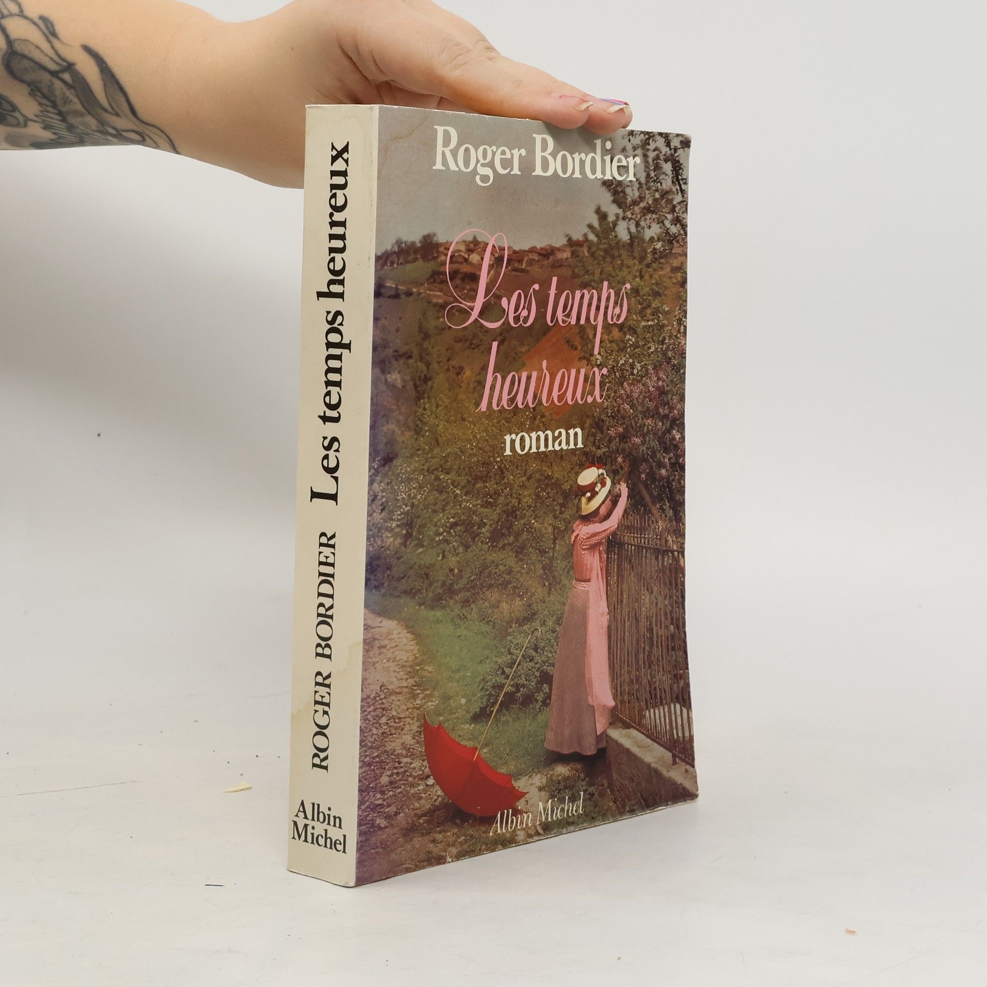 Roger Bordier Temps heureux