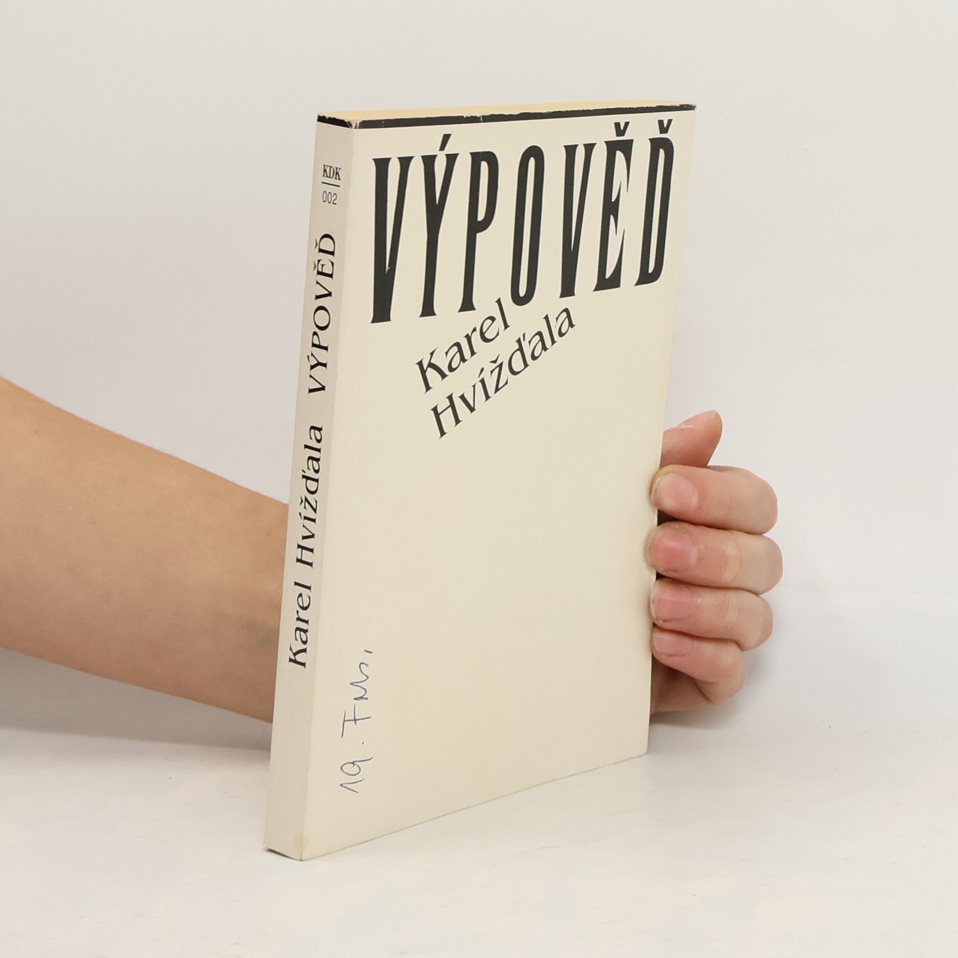 Karel Hvížďala Výpověď