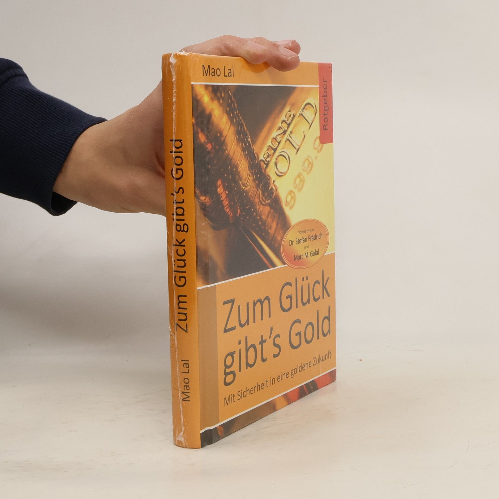 Mao Lal Zum Glück gibt's Gold