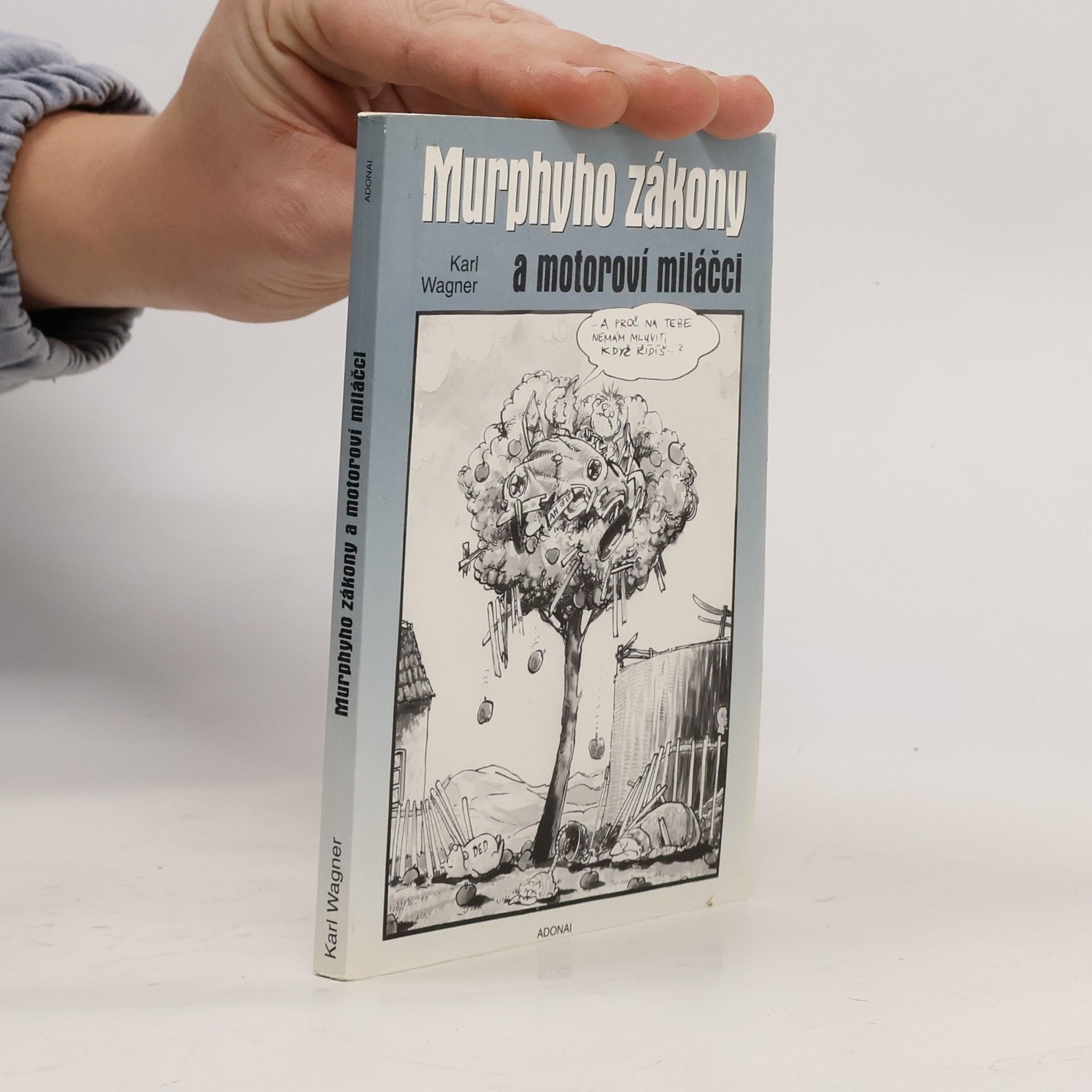 Peter M. Jolin Murphyho zákony a motoroví miláčci