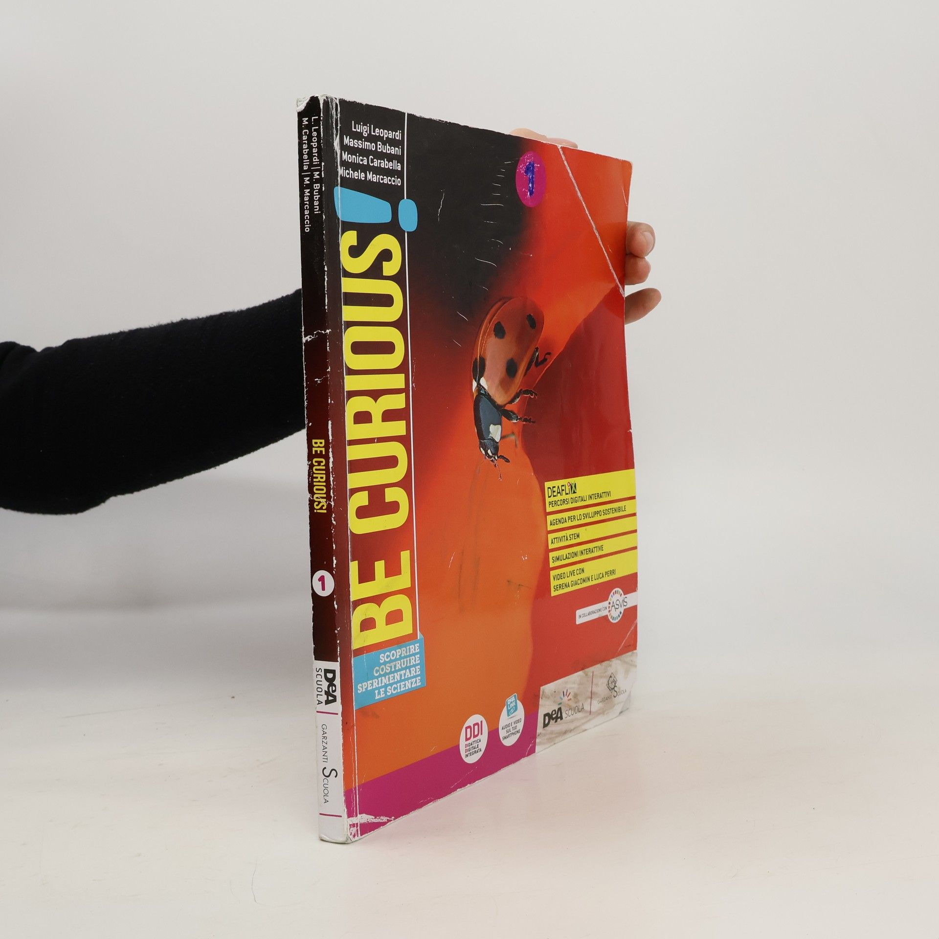 AA.VV. Be curious! Scoprire, Costruire, Sperimentare le scienze 1