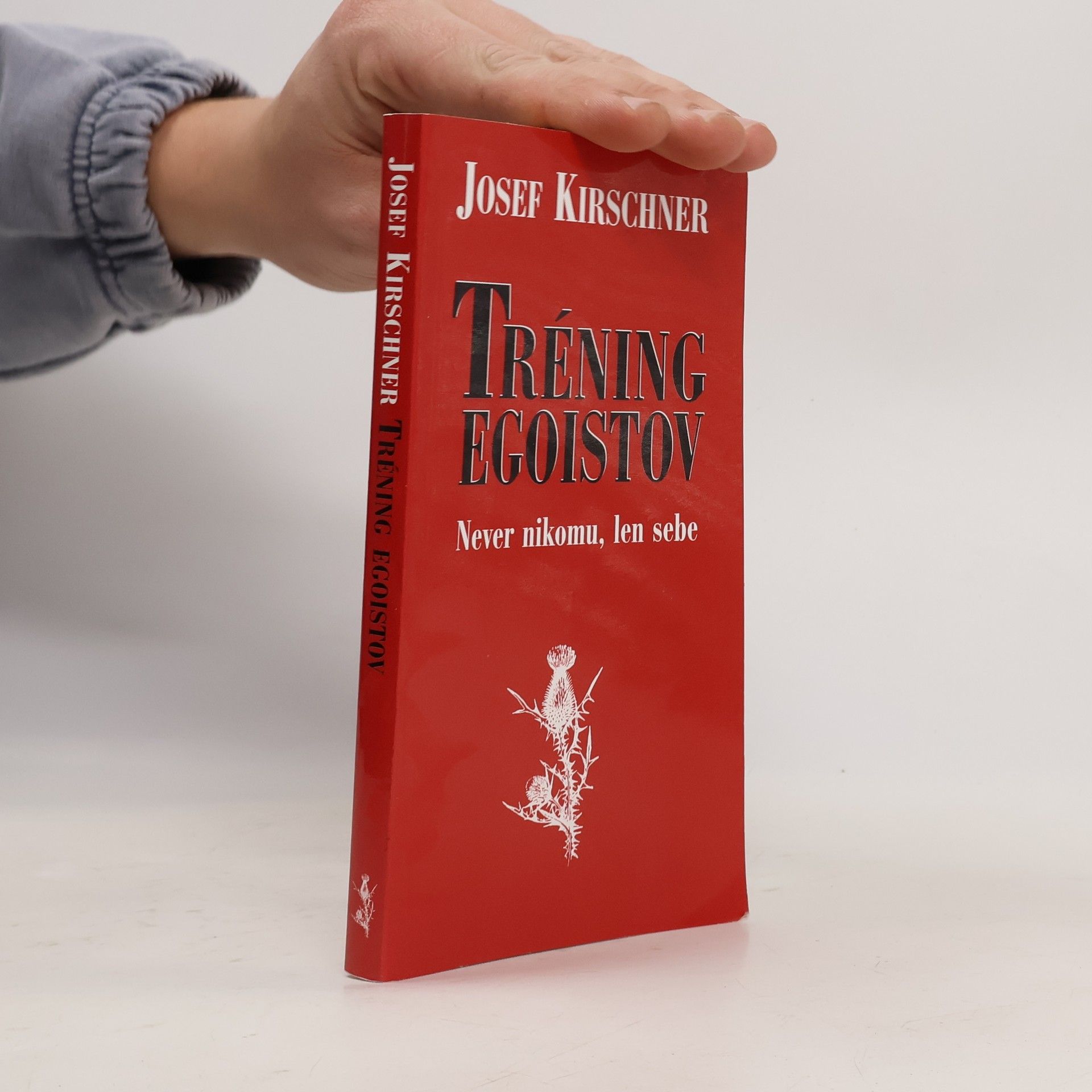 Josef Kirschner Tréning egoistov