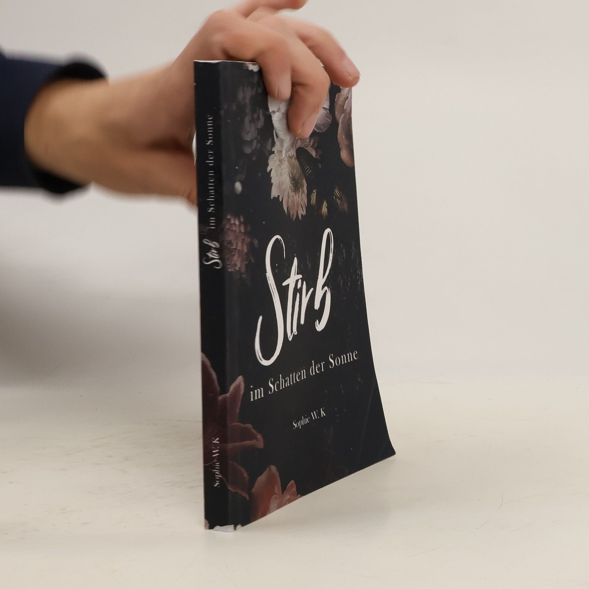 Sophie W. K.  Stirb im Schatten der Sonne