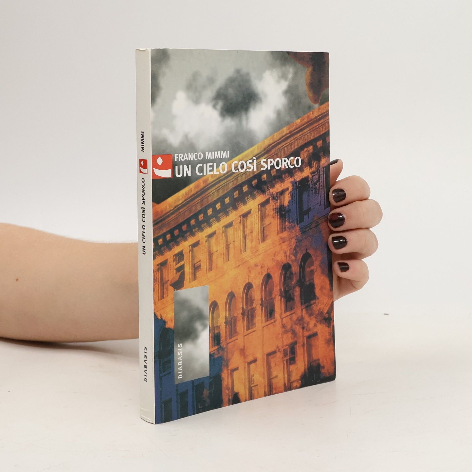 Franco Mimmi Un cielo così sporco