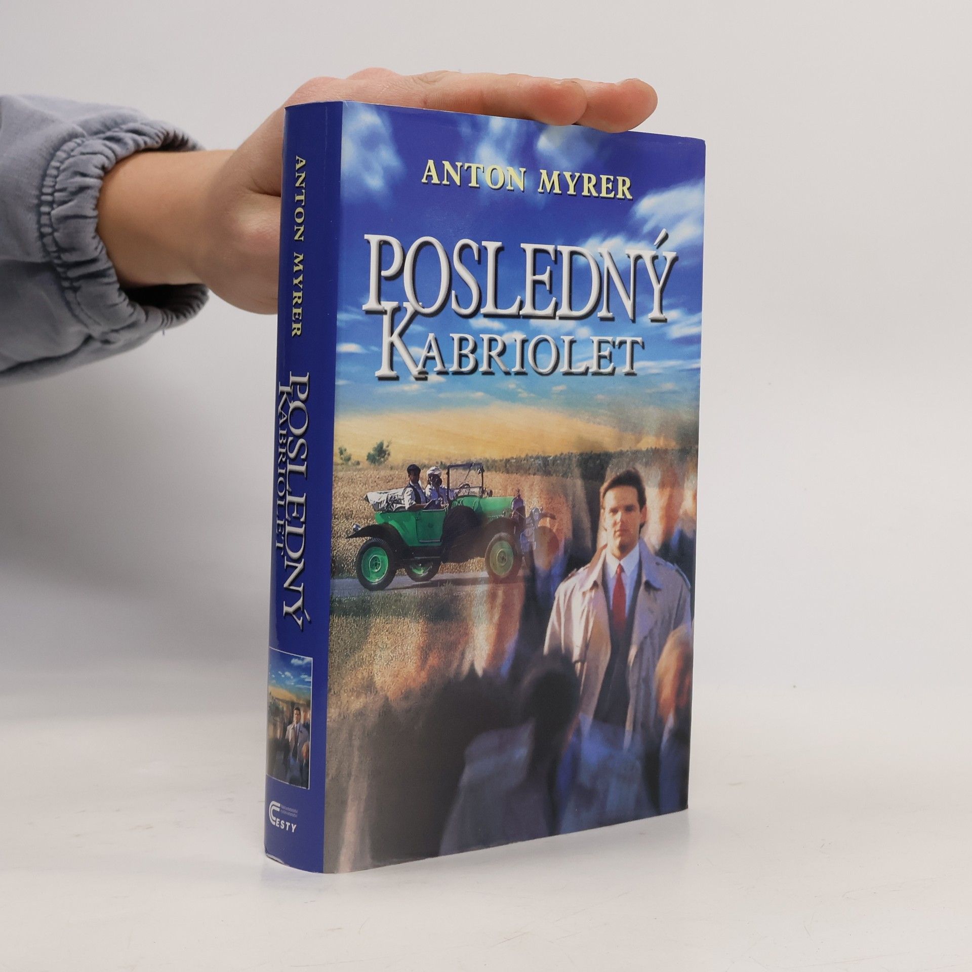 Anton Myrer Posledný Kabriolet