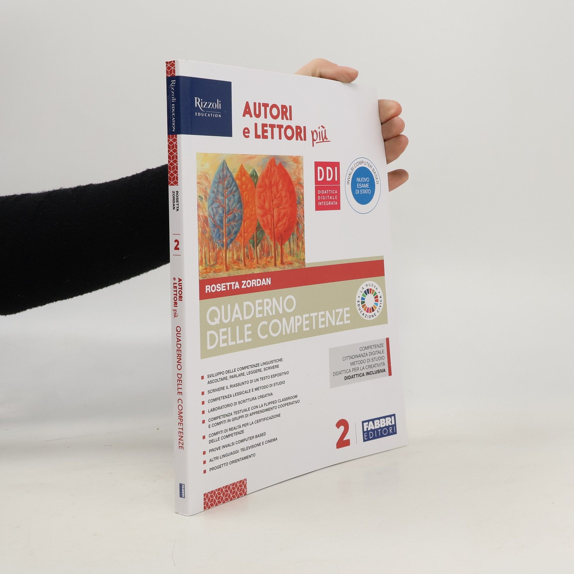 Rosetta Zordan Autori e lettori più. Quaderno delle competenze 2