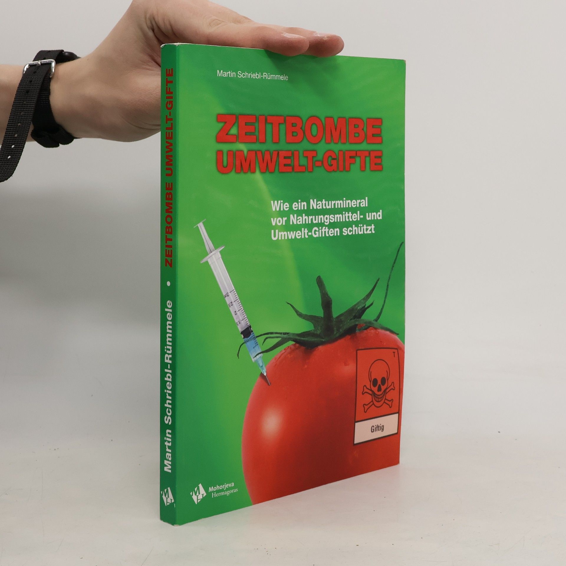 Martin Rümmele Zeitbombe Umwelt-Gifte