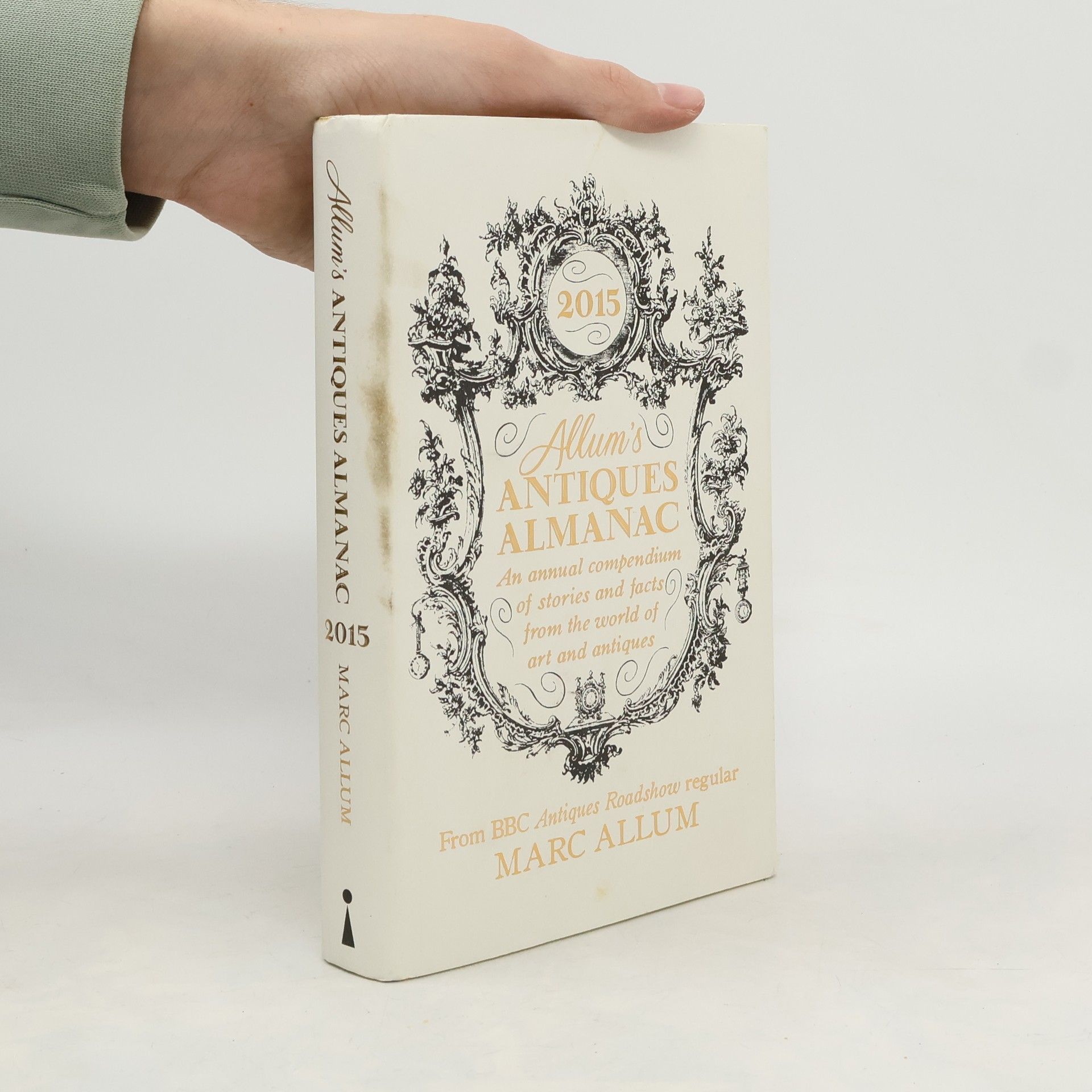 Marc Allum Allum's Antique Almanac 2015