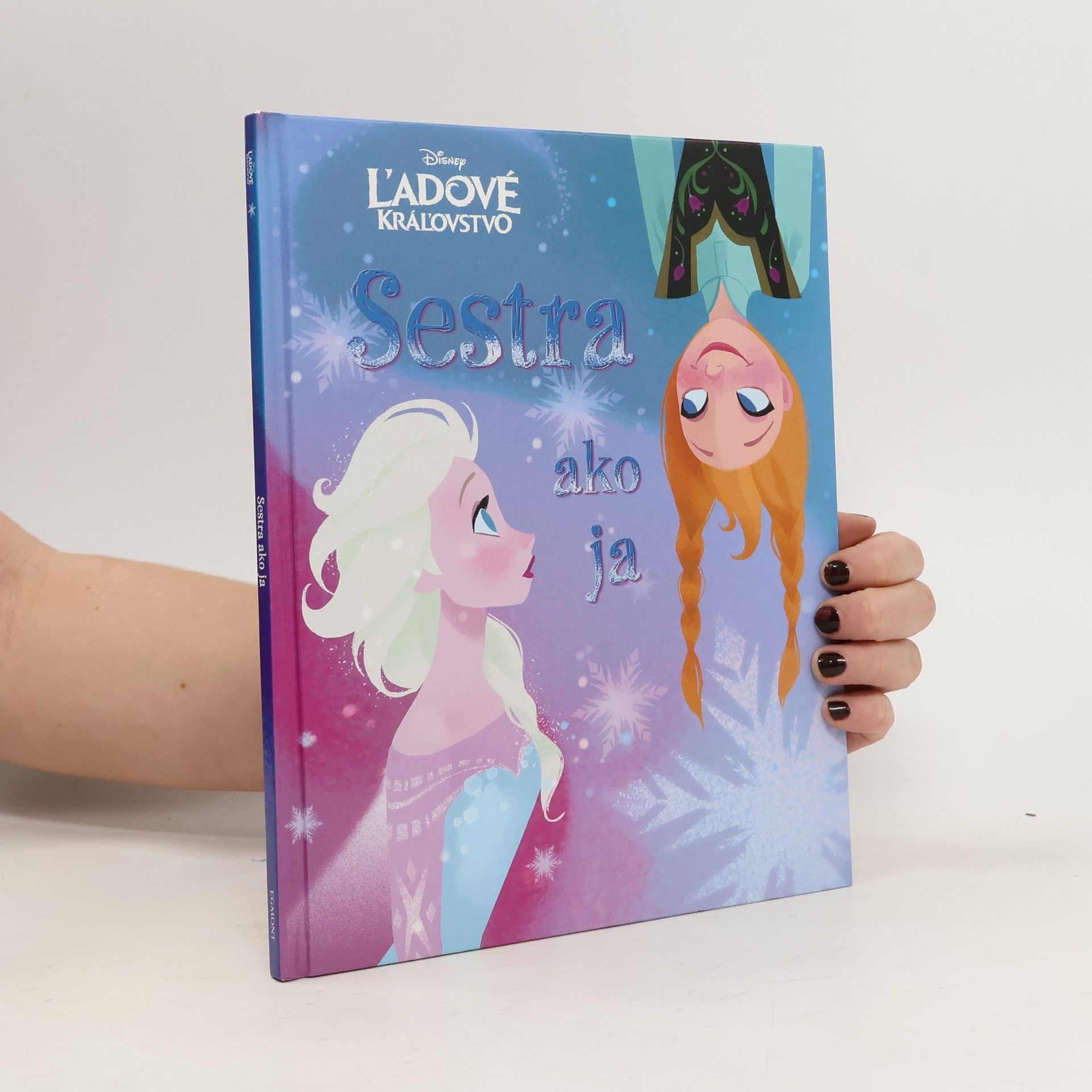 Ľadové kráľovstvo: Sestra ako ja