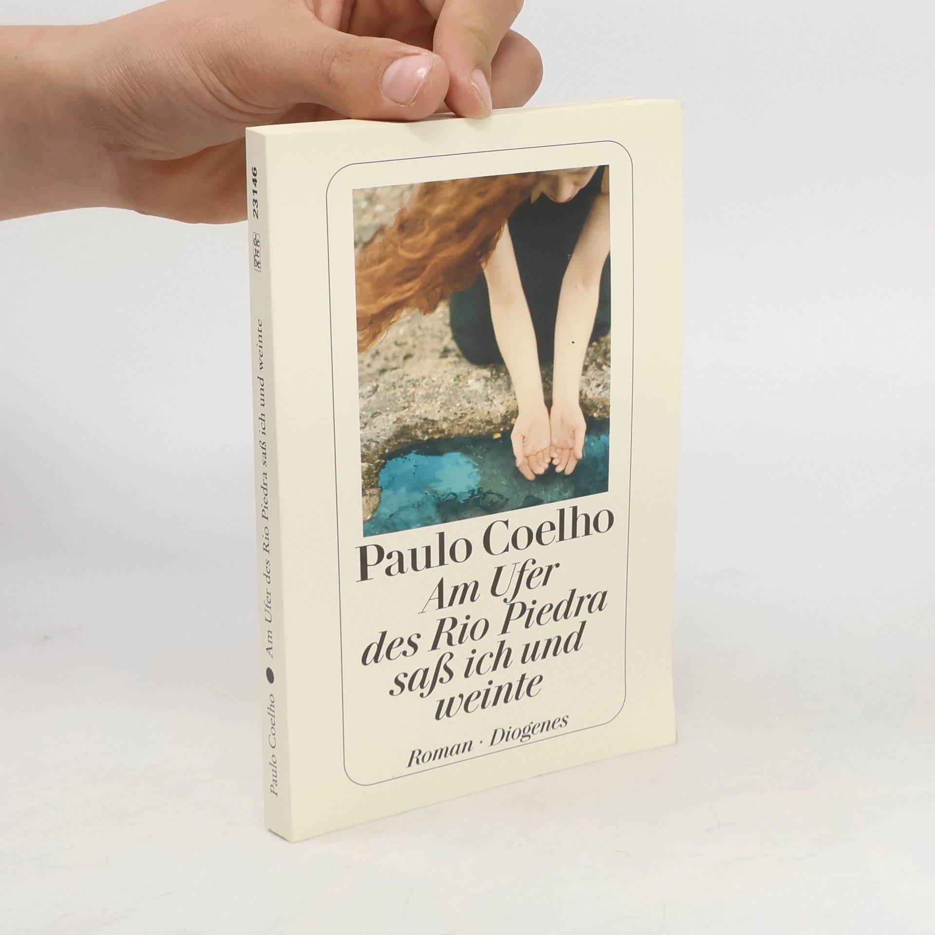 Paulo Coelho Am Ufer des Rio Piedra saß ich und weinte