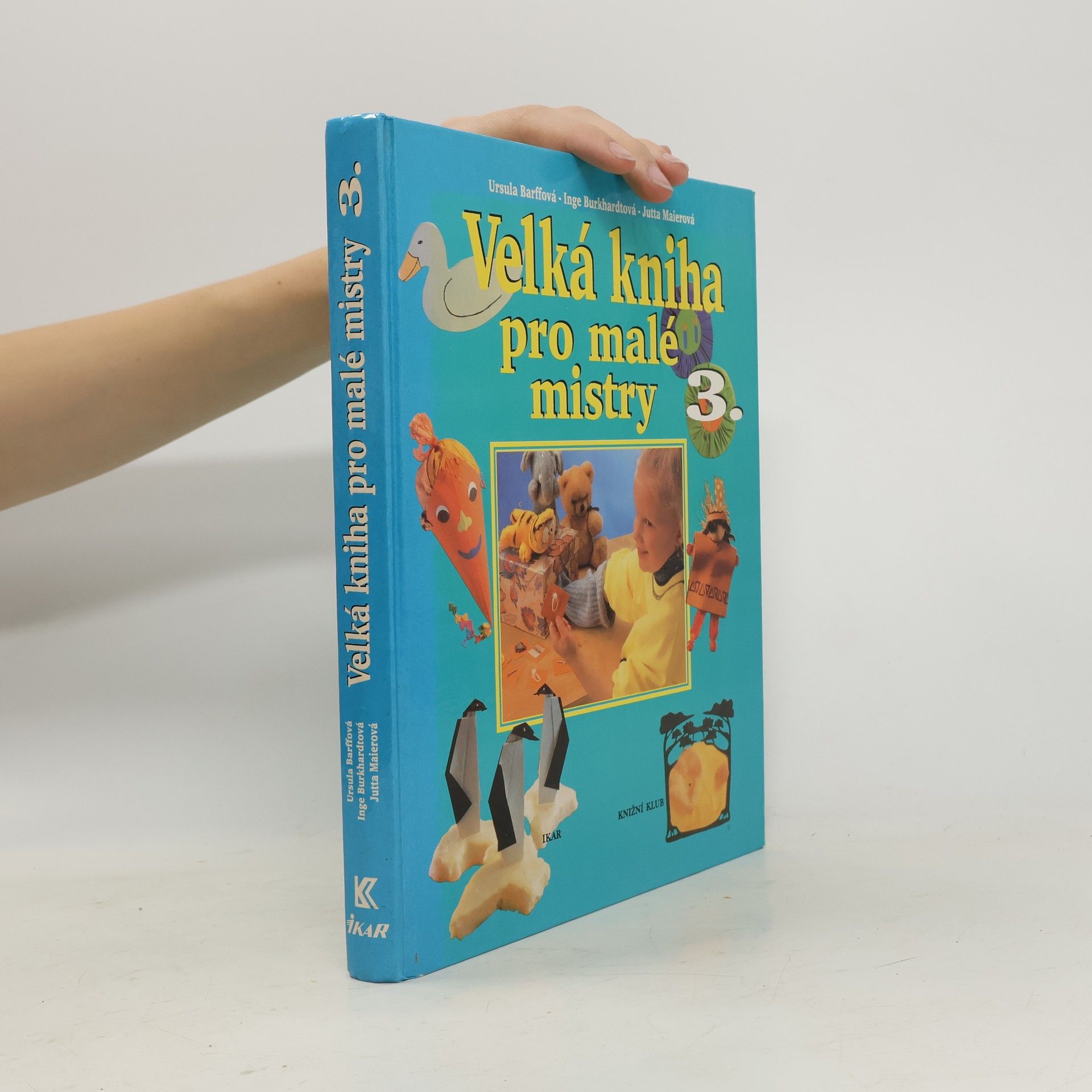 Kolektiv autorů Velká kniha pro malé mistry 3