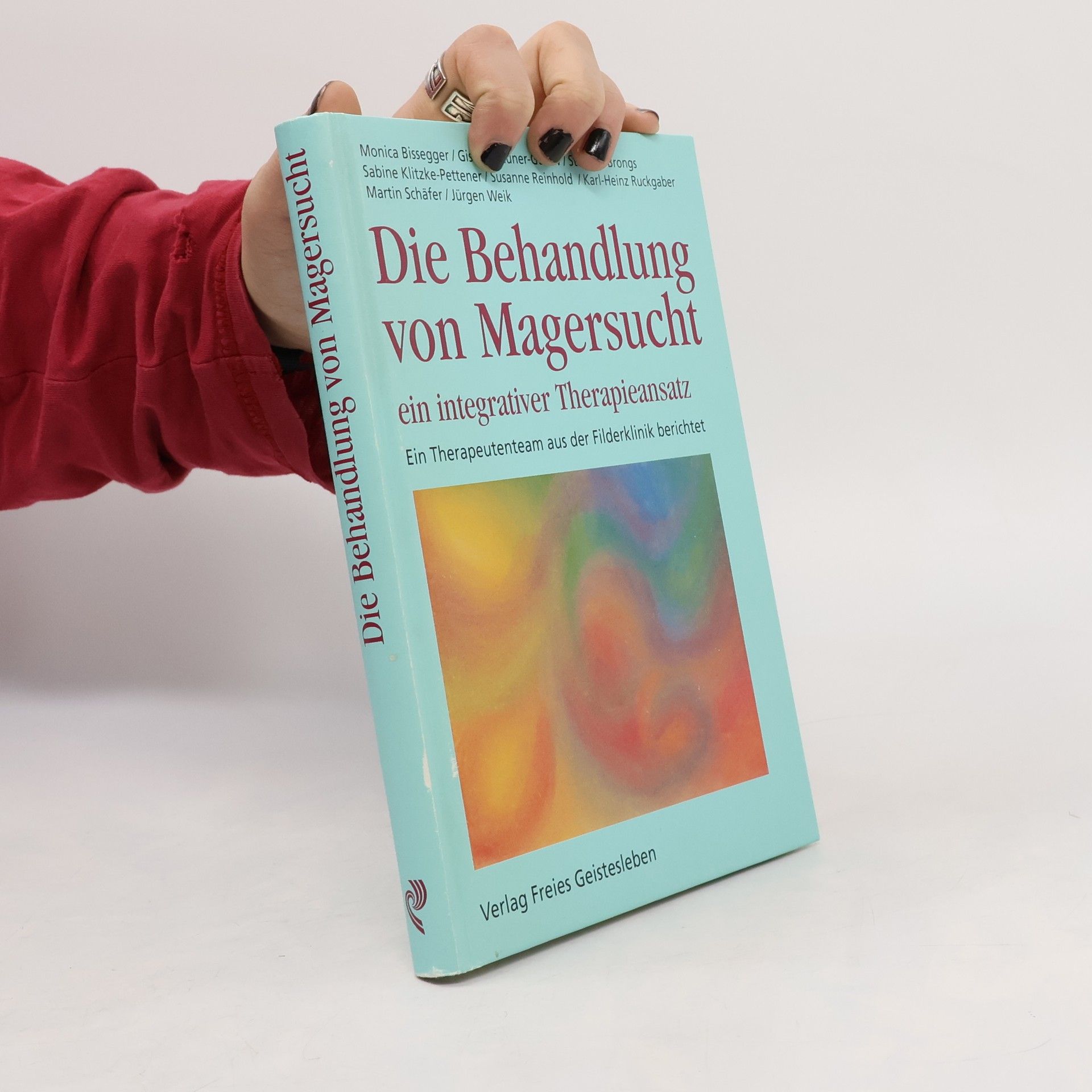 Monica Bissegger Die Behandlung von Magersucht
