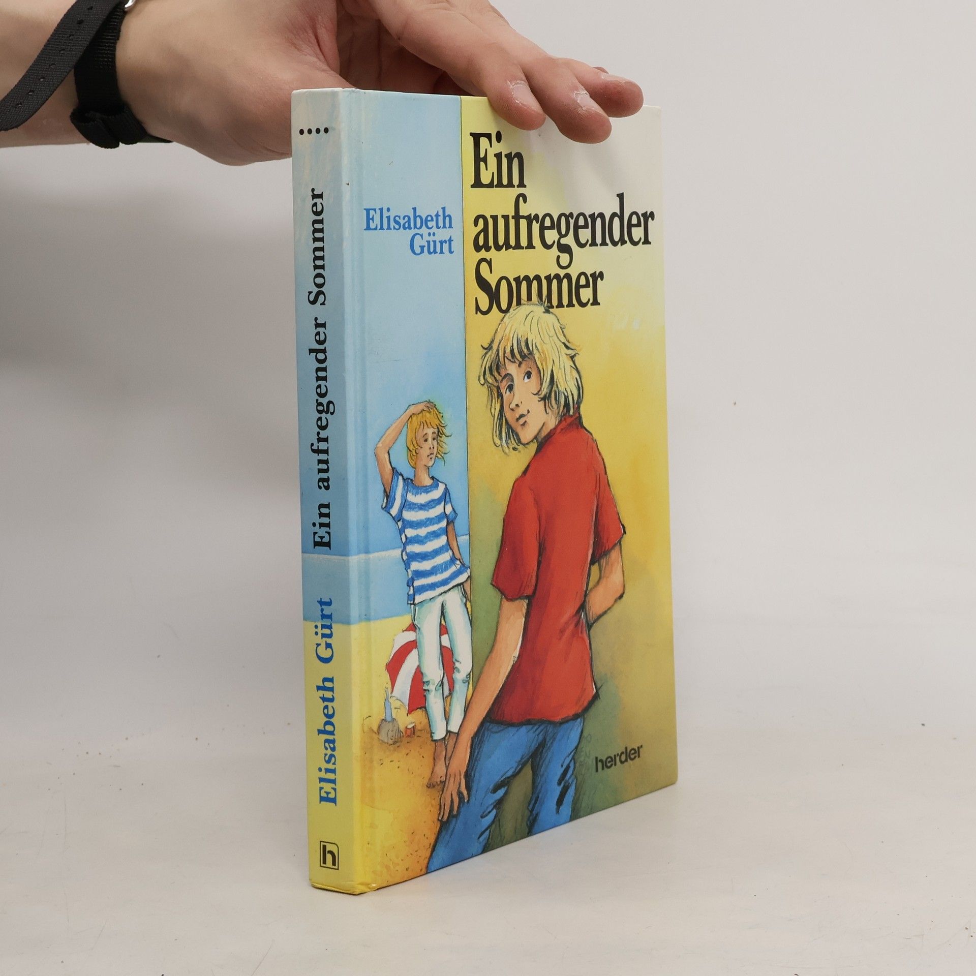 Elisabeth Gürt Ein aufregender Sommer