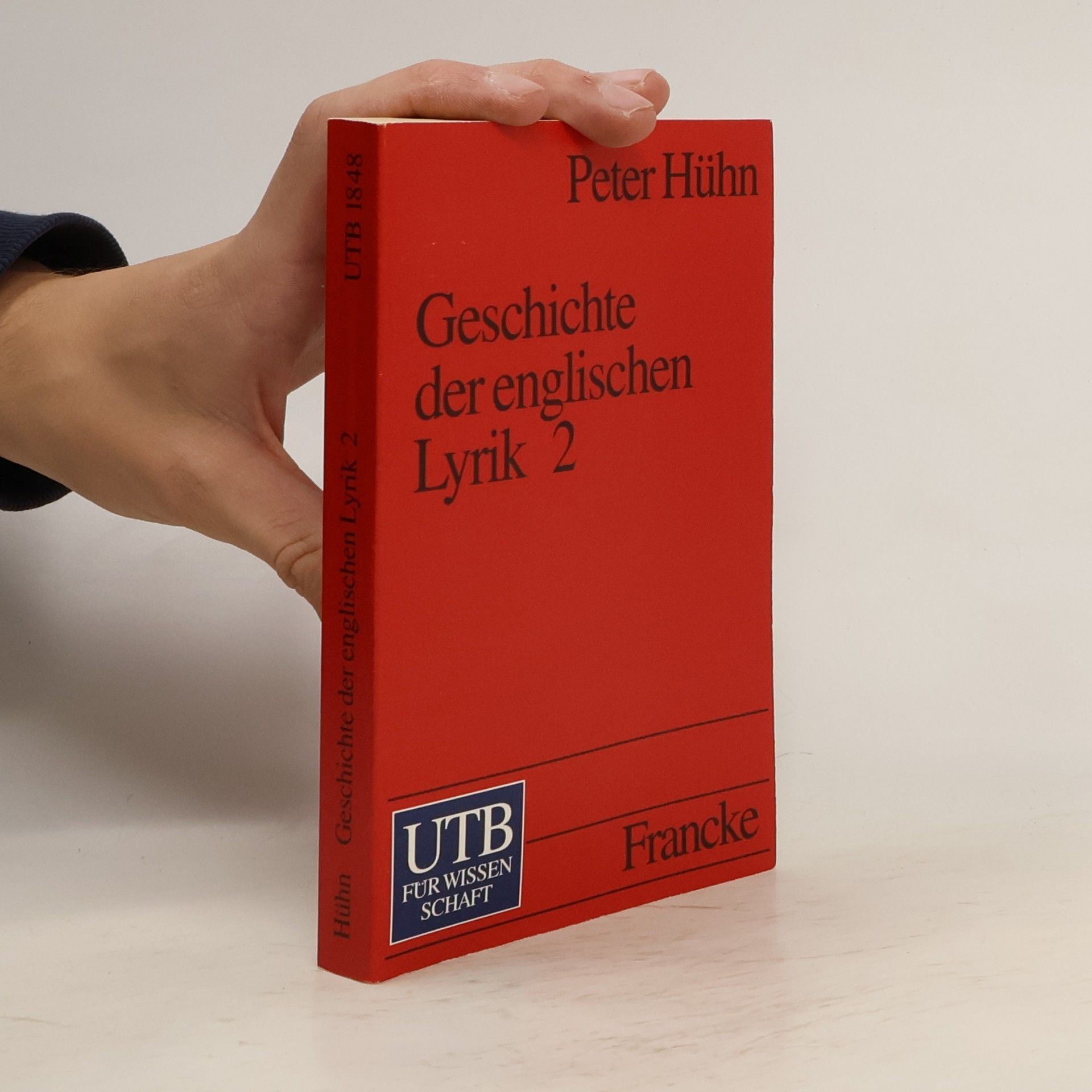Peter Huhn Geschichte der englischen Lyrik. Tl.2. Von der viktorianischen Epoche bis zur Gegenwart