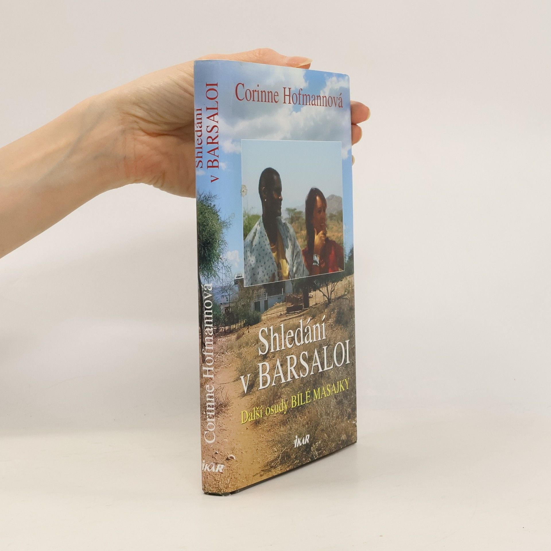 Corinne Hofmann Shledání v Barsaloi