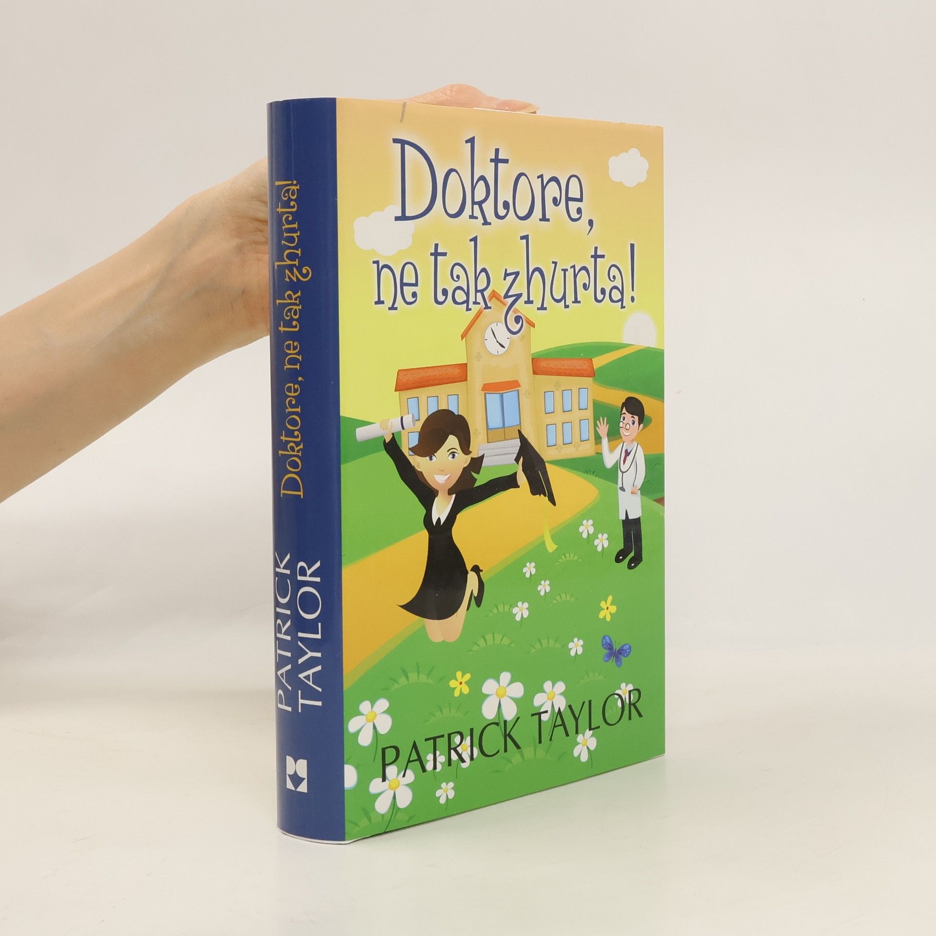 Patrick Taylor Doktore, ne tak zhurta!