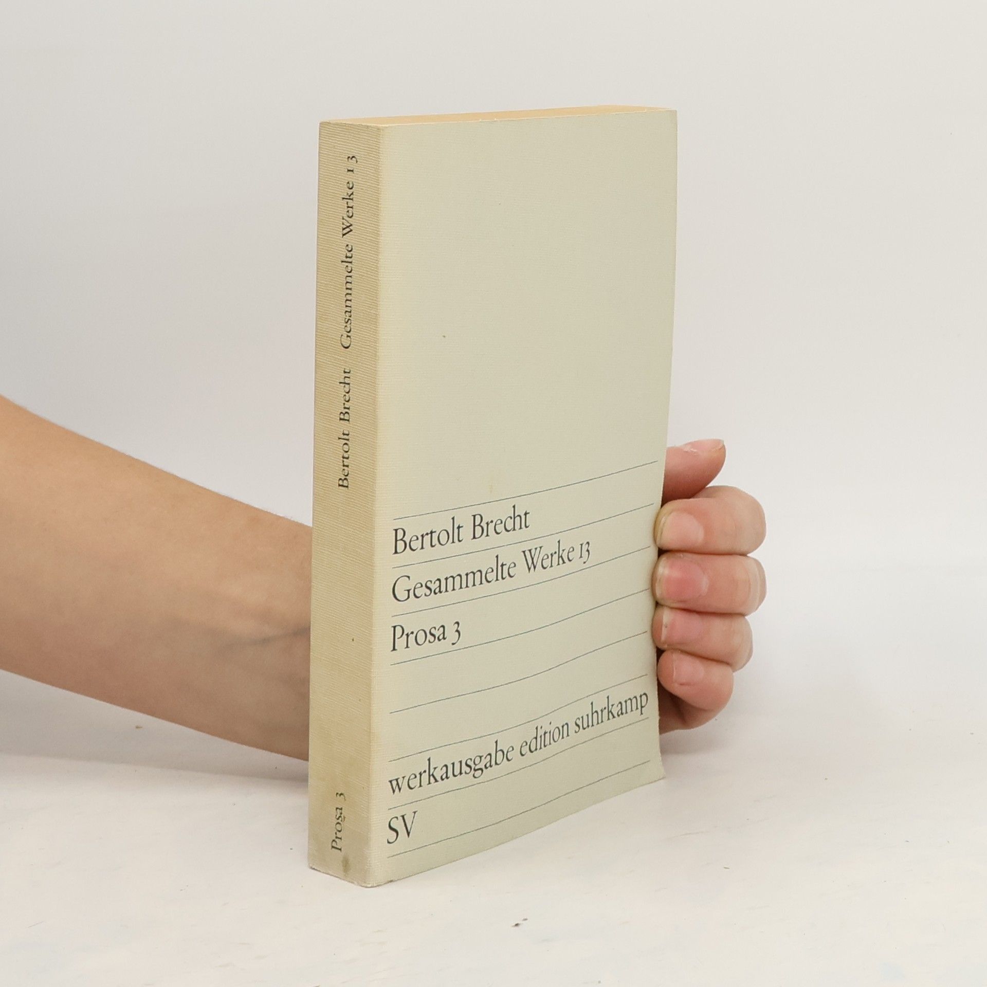 Bertolt Brecht Gesammelte Werke 13. Prosa 3