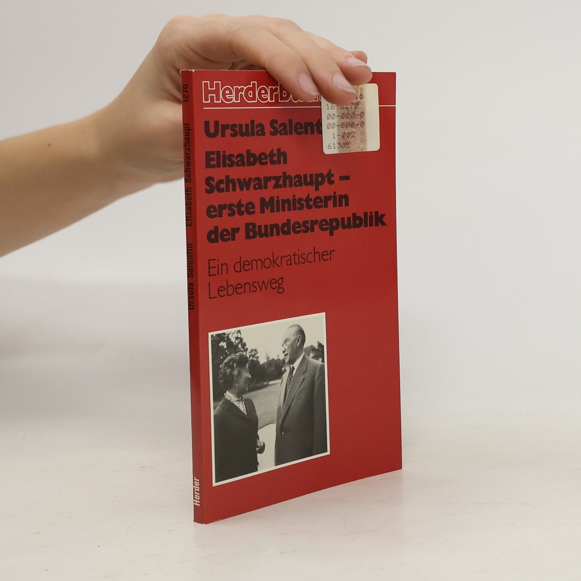 Elisabeth Schwarzhaupt - erste Ministerin der Bundesrepublik