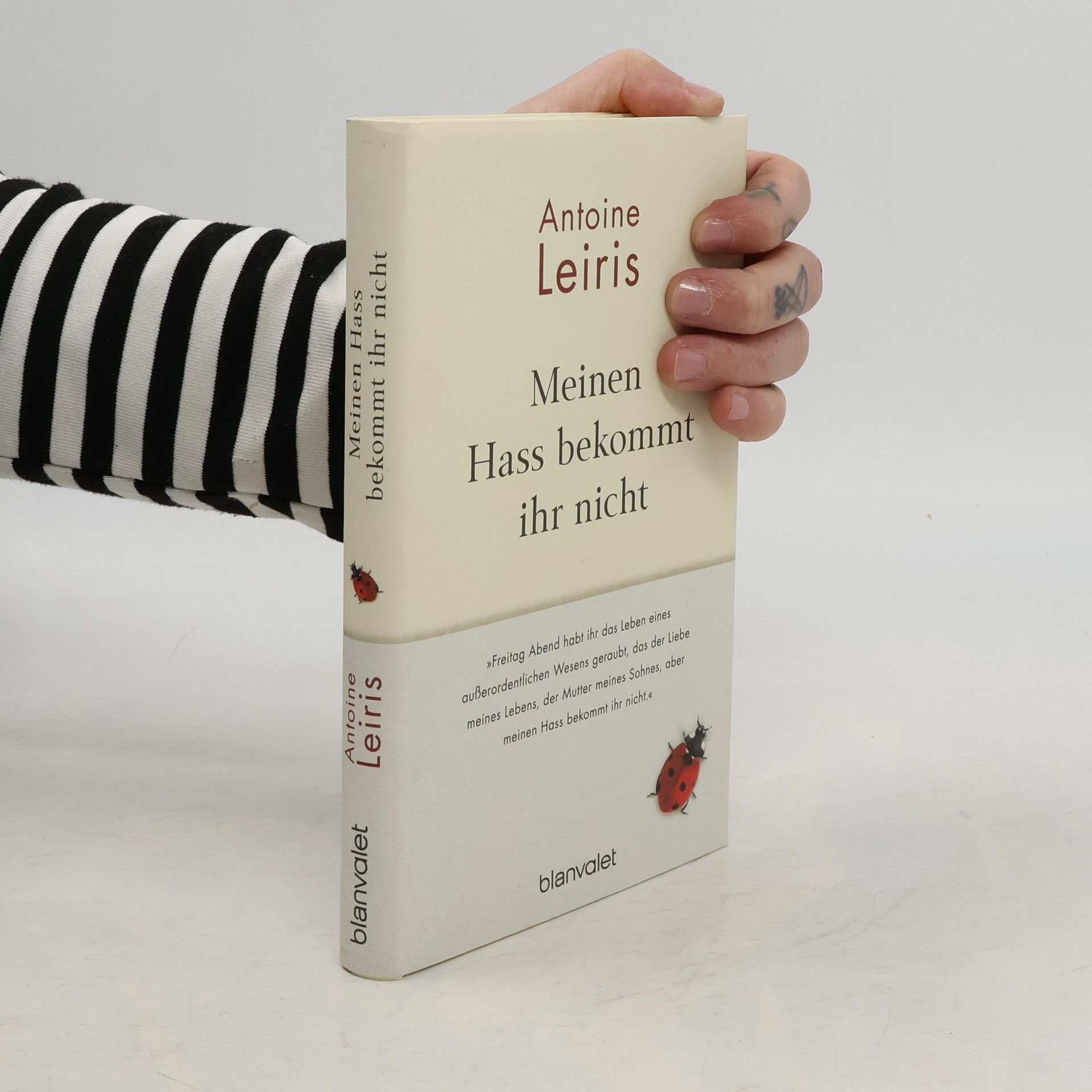 Antoine Leiris Meinen Hass bekommt ihr nicht