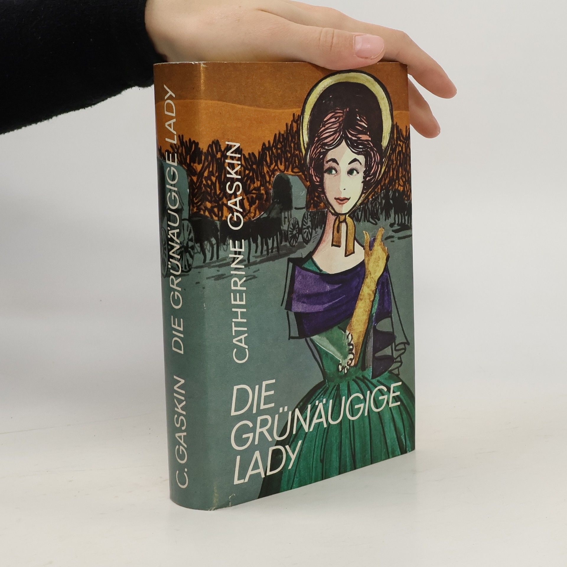 Catherine Gaskin Die grünäugige Lady