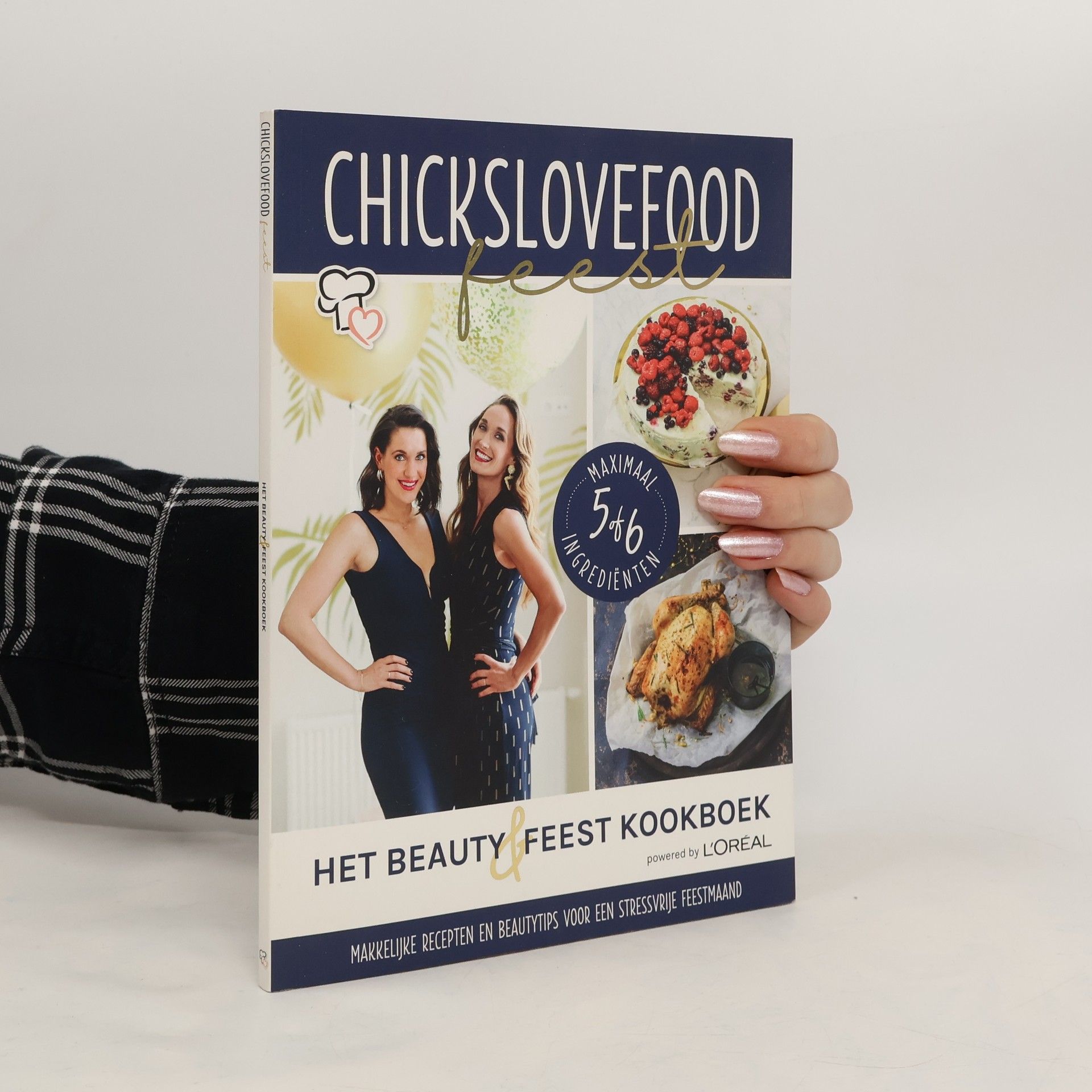 Chickslovefood Het Beauty & Feest Kookboek