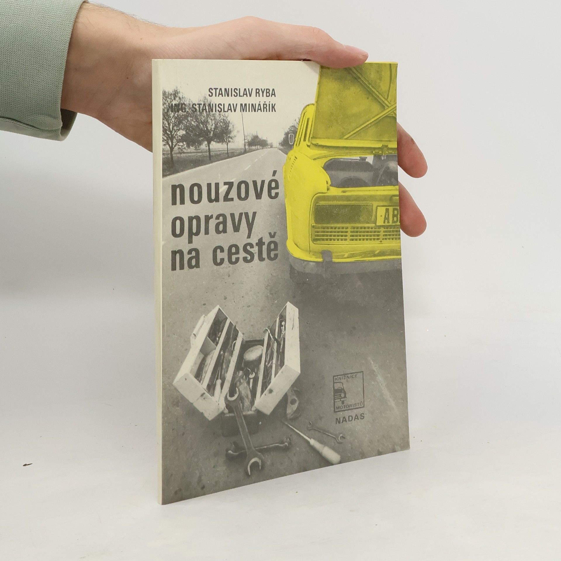 Stanislav Ryba Nouzové opravy na cestě