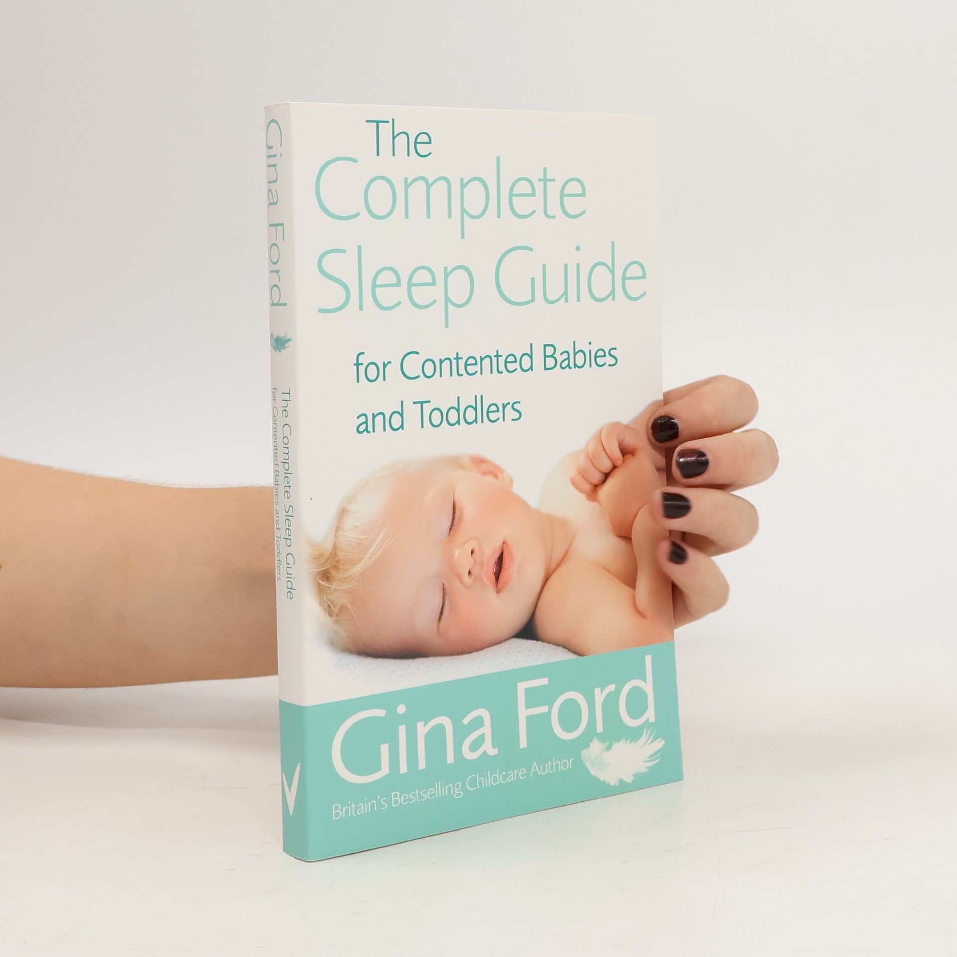 Gina Ford The complete sleep guide for contented babies and toddlers