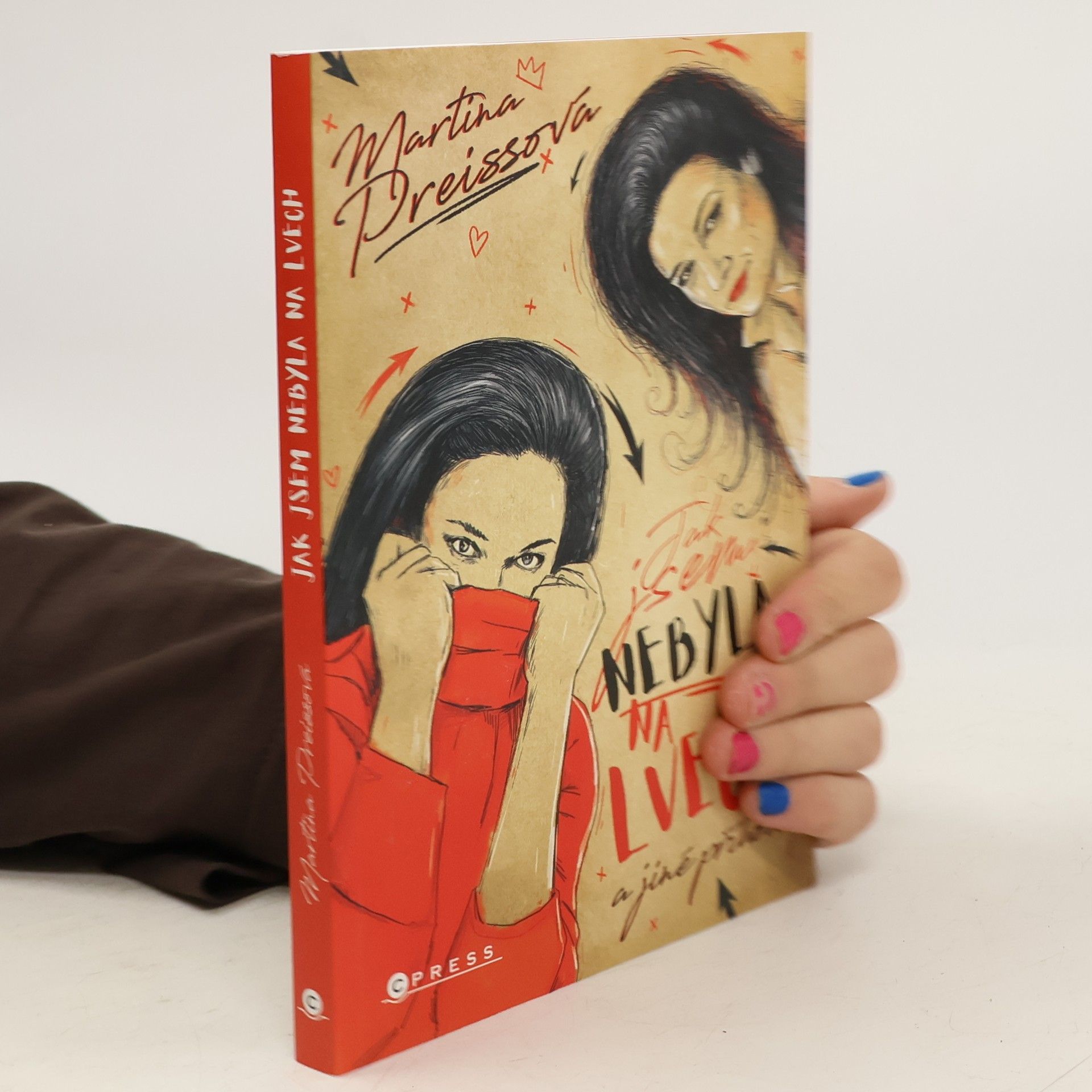 Martina Preissová Jak jsem nebyla na Lvech a jiné příhody