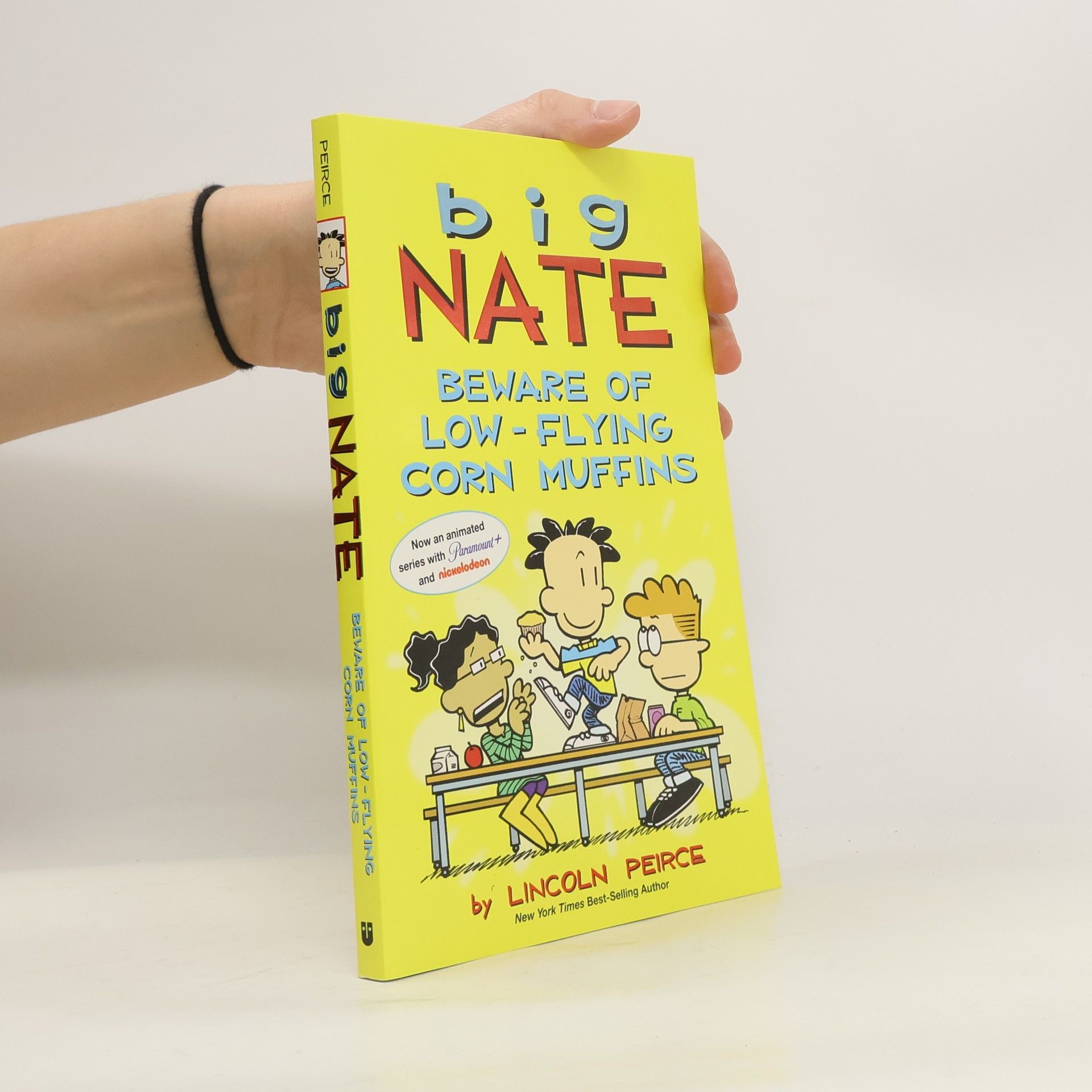 Lincoln Peirce Big Nate: Beware of Low-Flying Corn Muffins