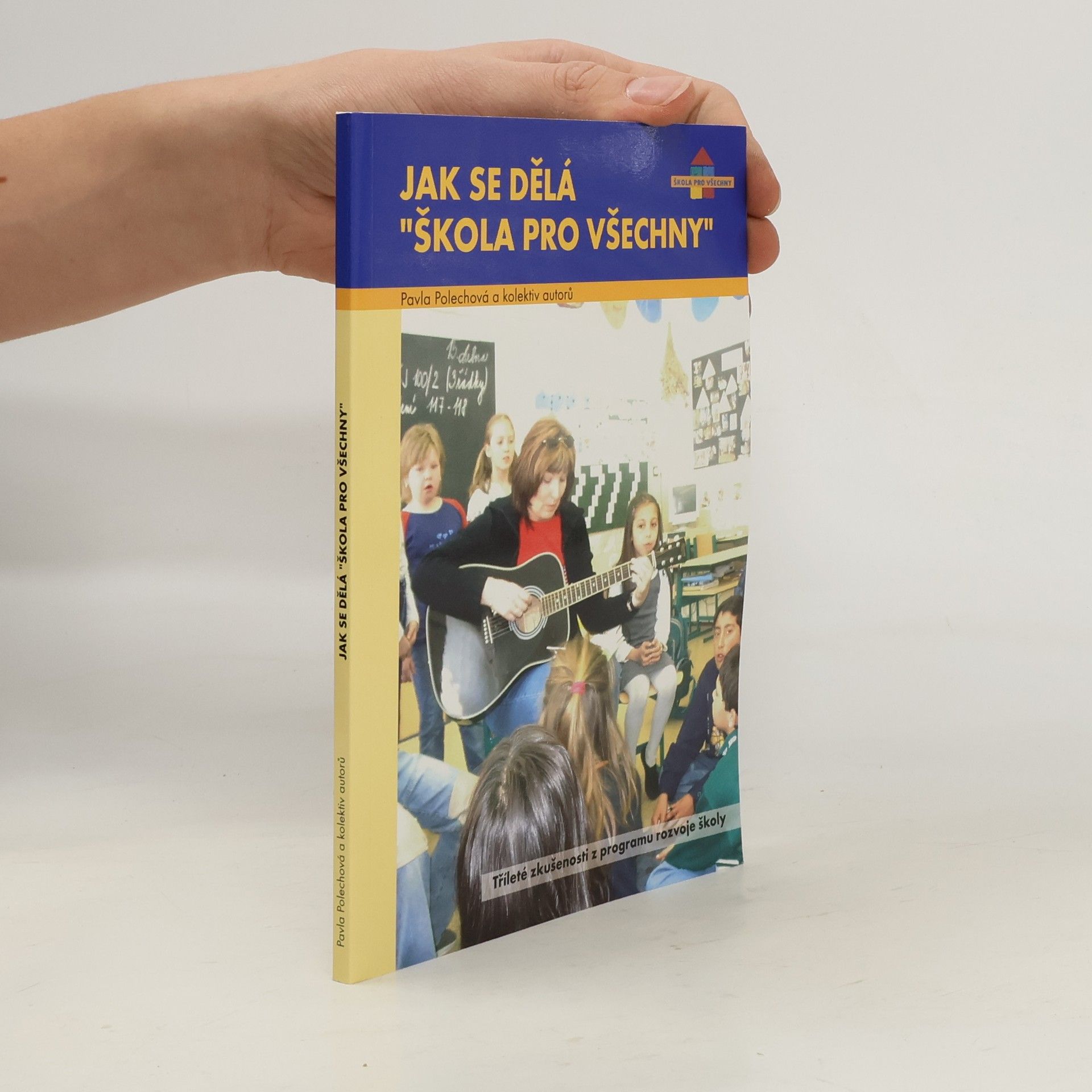 Jak se dělá "Škola pro všechny"