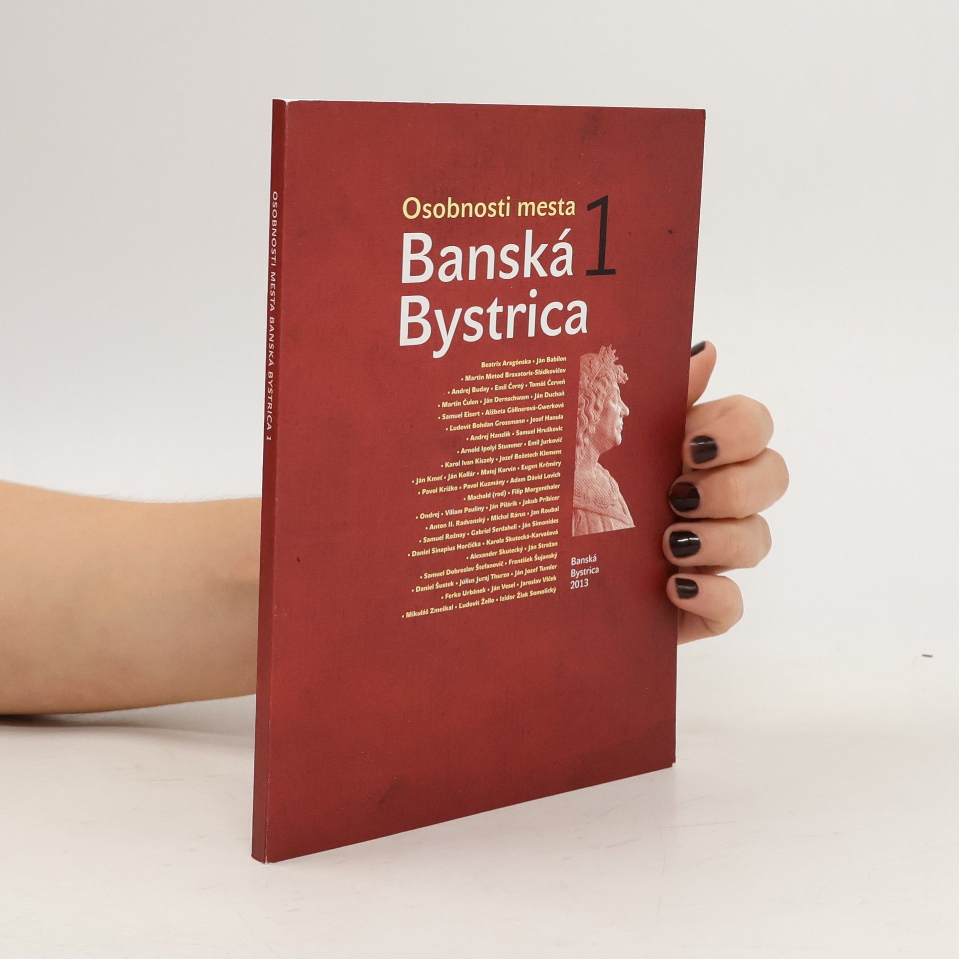 Collectif d'auteurs Osobnosti mesta Banská Bystrica. 1