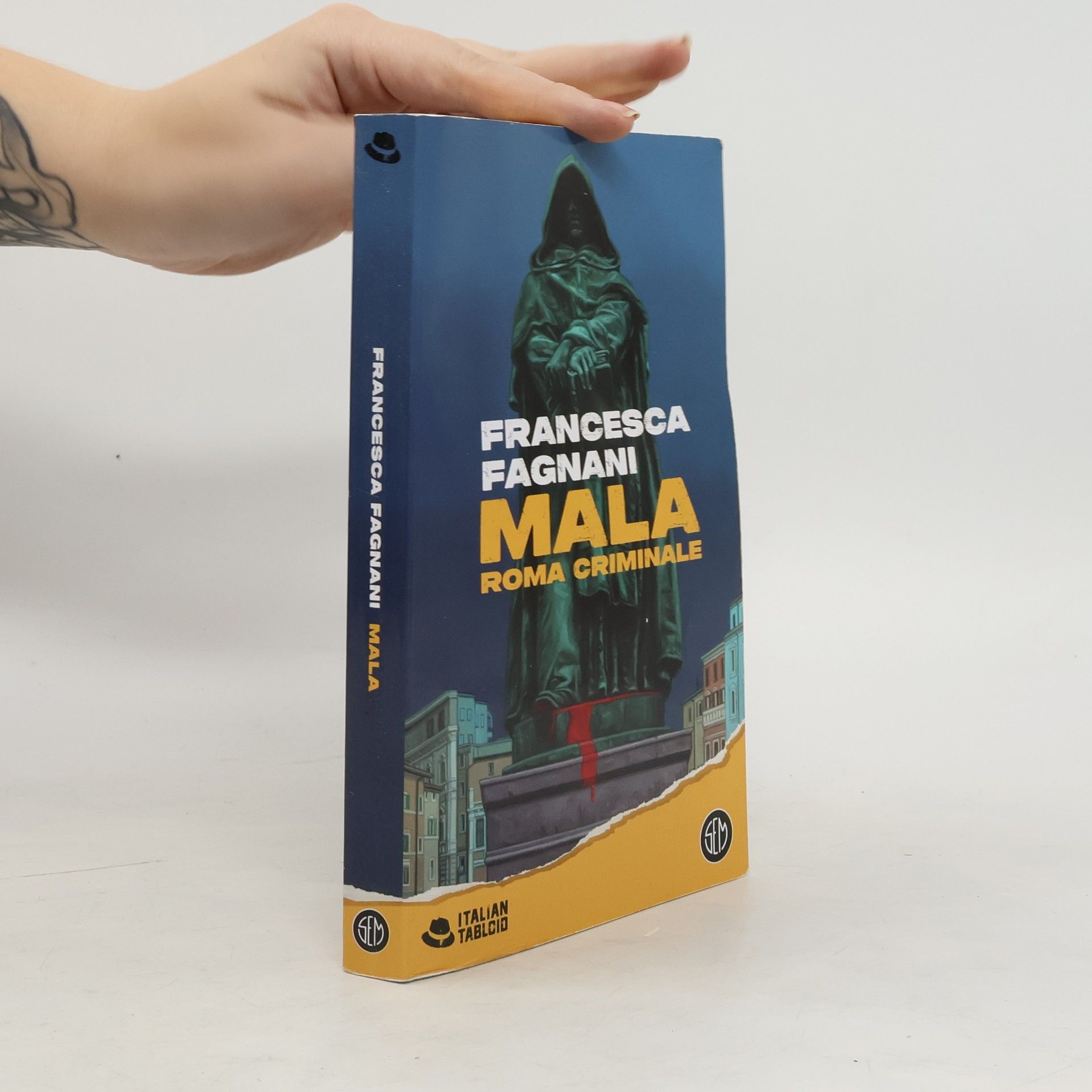 Francesca Fagnani Mala. Roma criminale