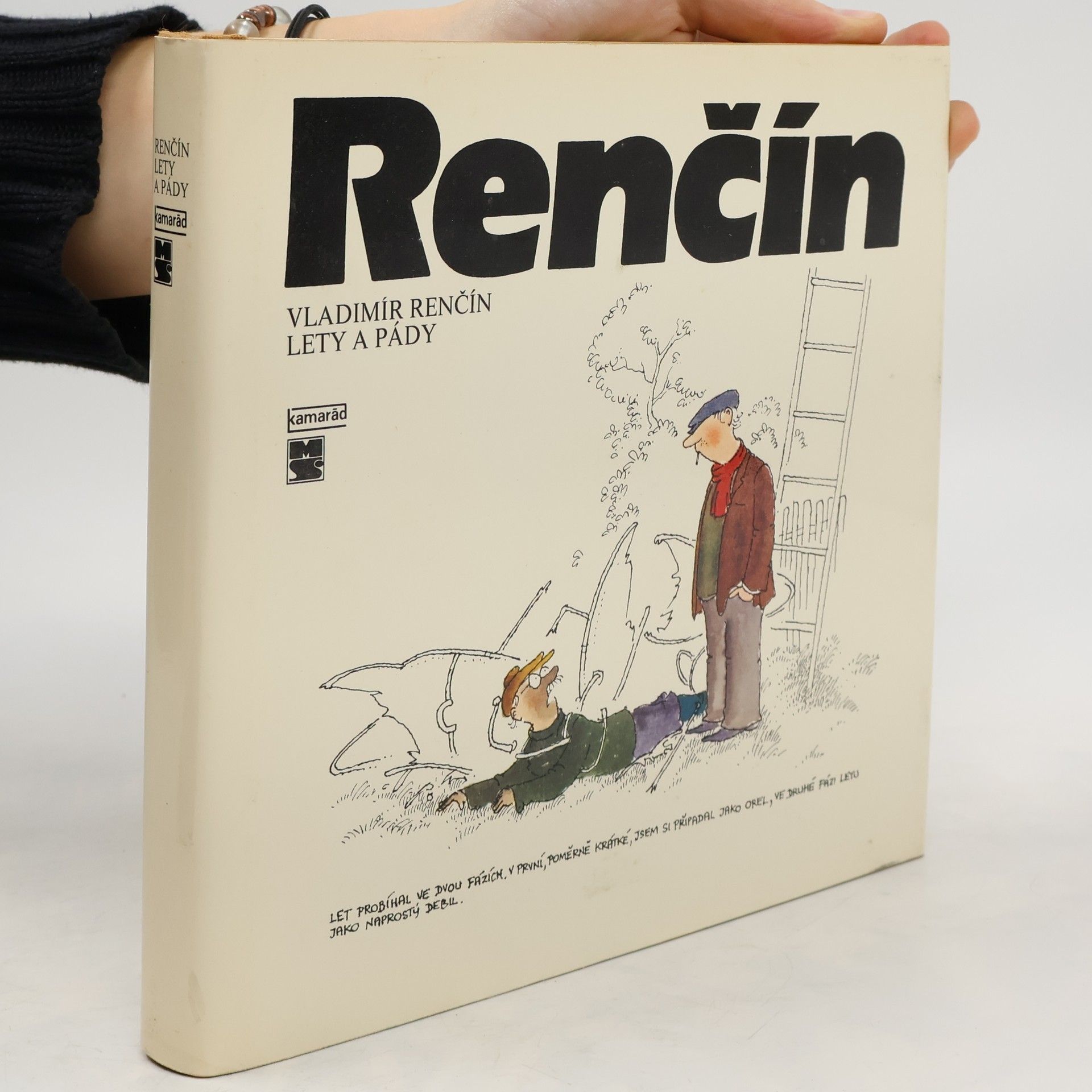 Vladimír Renčín Lety a pády