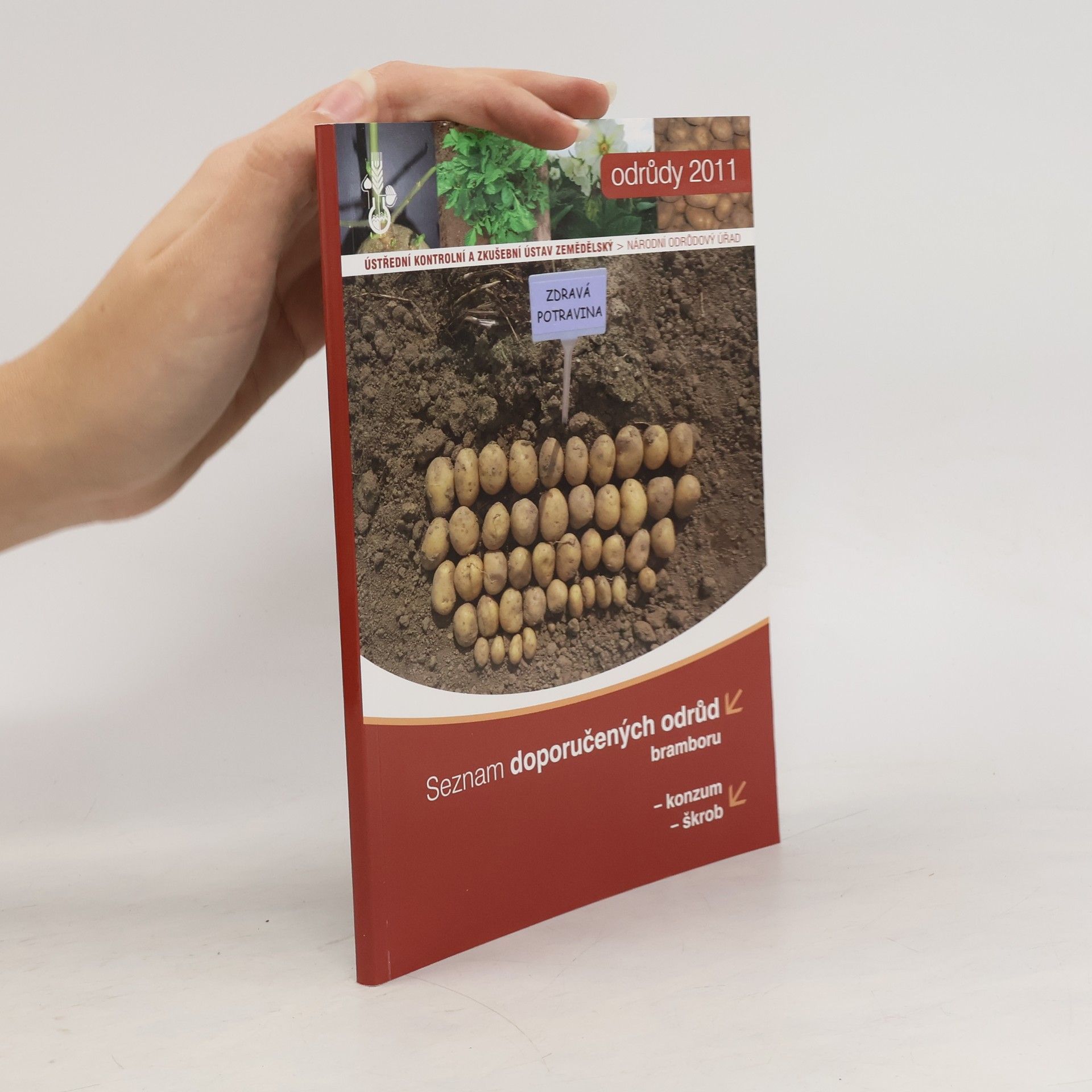 Kolektiv autorů Přehled odrůd Přehledy odrůd Seznam doporučených odrůd Len a konopí Slunečnice Ovoce Olejniny Kukuřice Obilniny a luskoviny Brambor Jeteloviny a trávy Luskoviny Obilniny Přehled nových odrůd : plodové zeleniny