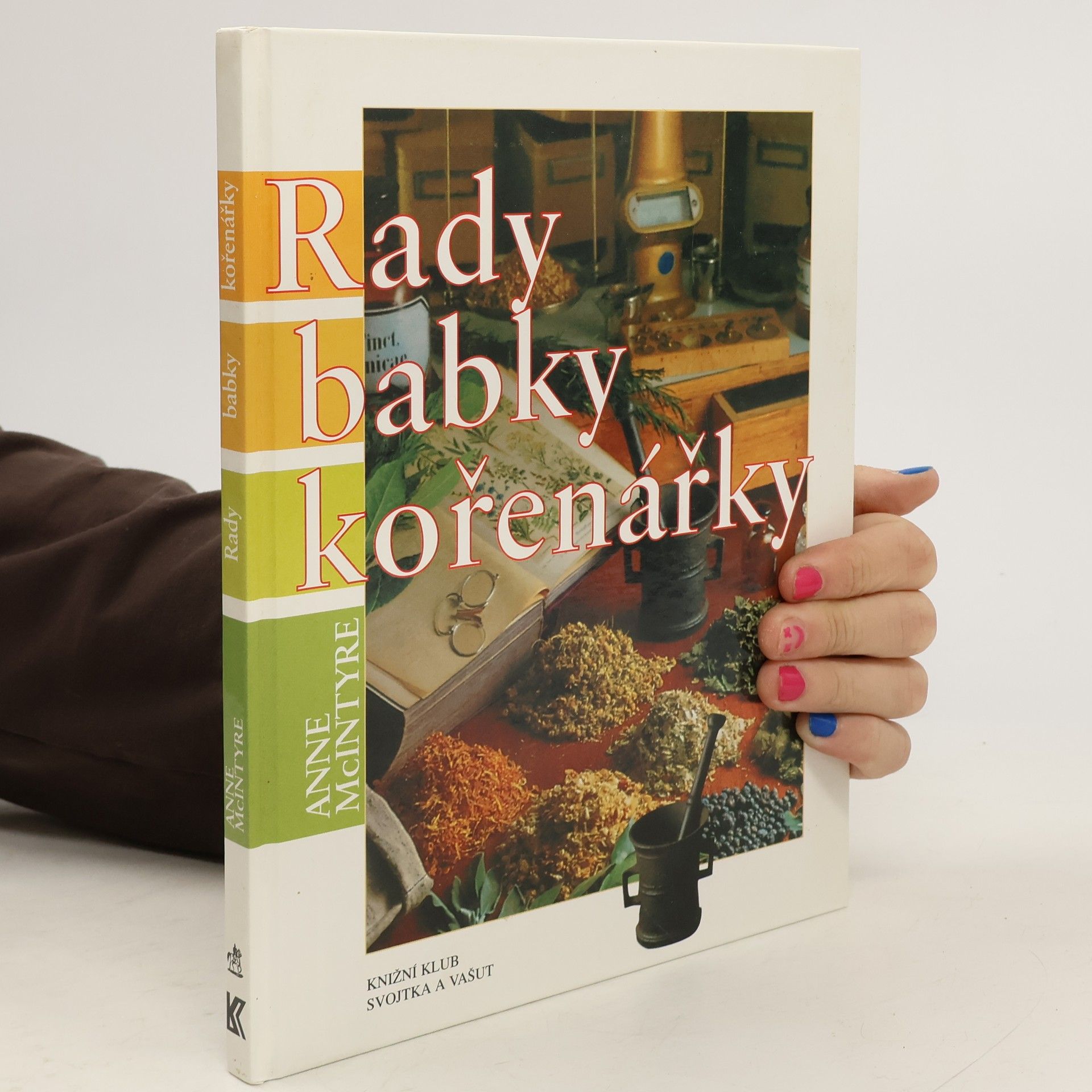 Veronika Volhejnová Rady babky kořenářky