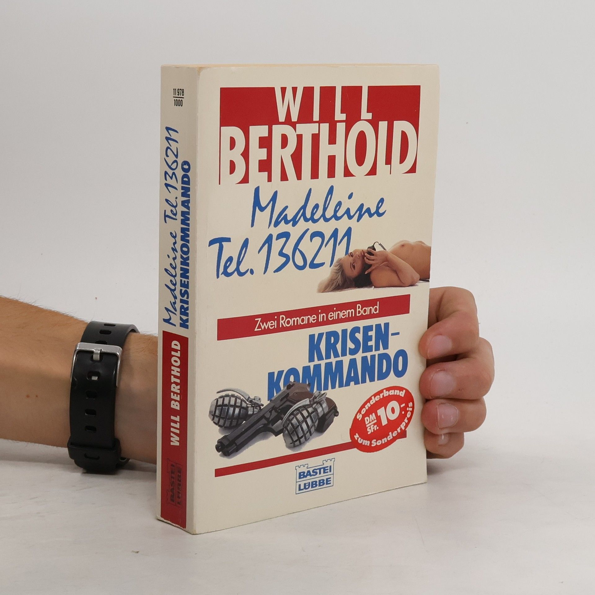 Will Berthold Madeleine, Telefon 136211. Krisenkommando. Sonderband. 2 Romane in 1 Bd.