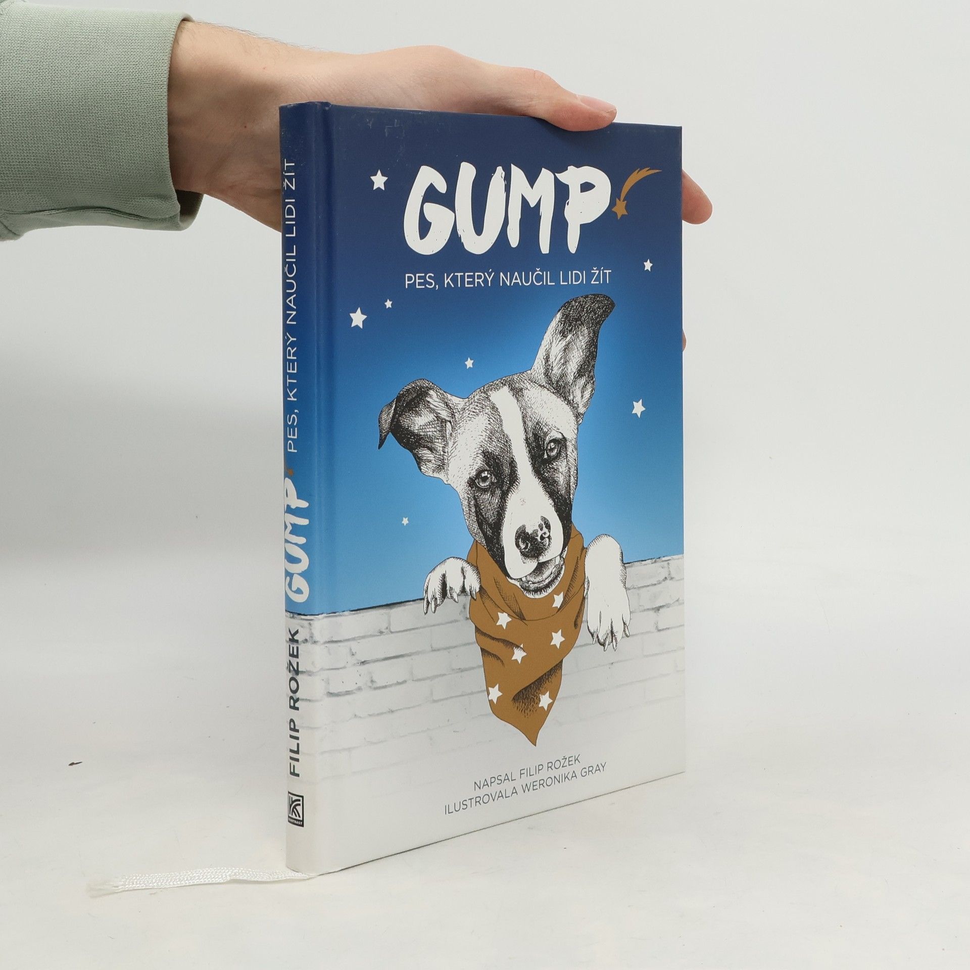 Filip Rožek Gump. Pes, který naučil lidi žít
