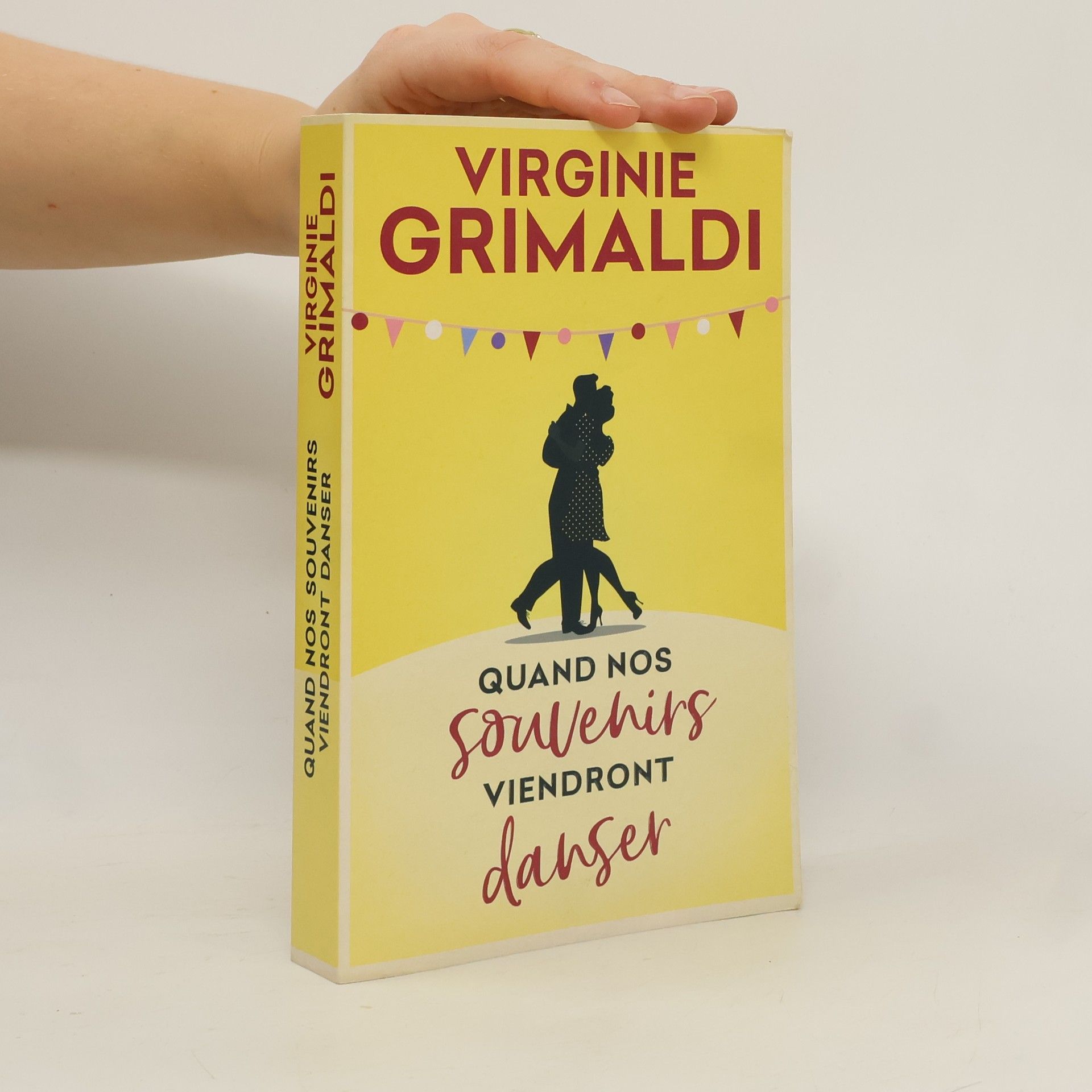 Virginie Grimaldi Quand nos souvenirs viendront danser