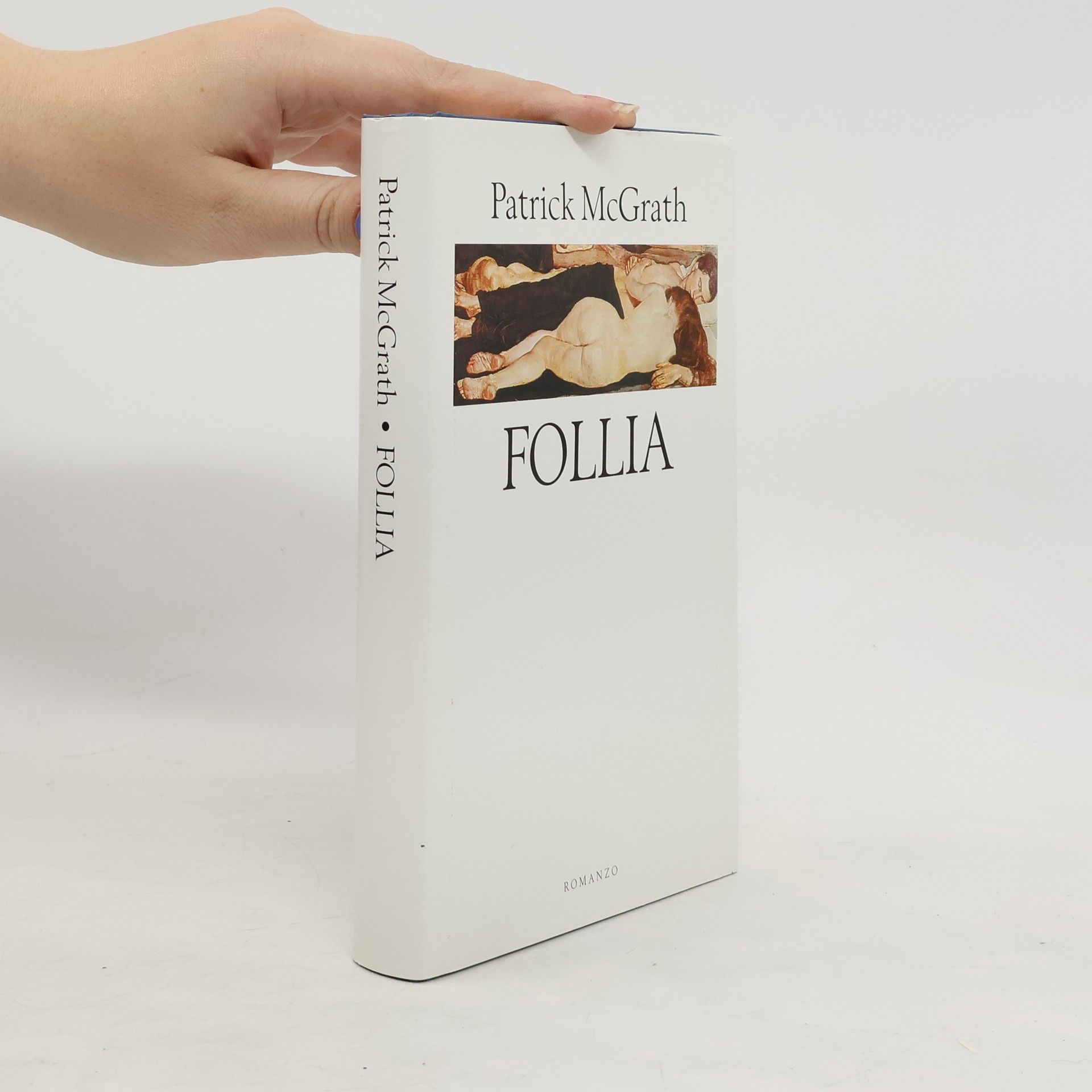 Patrick McGrath Follia